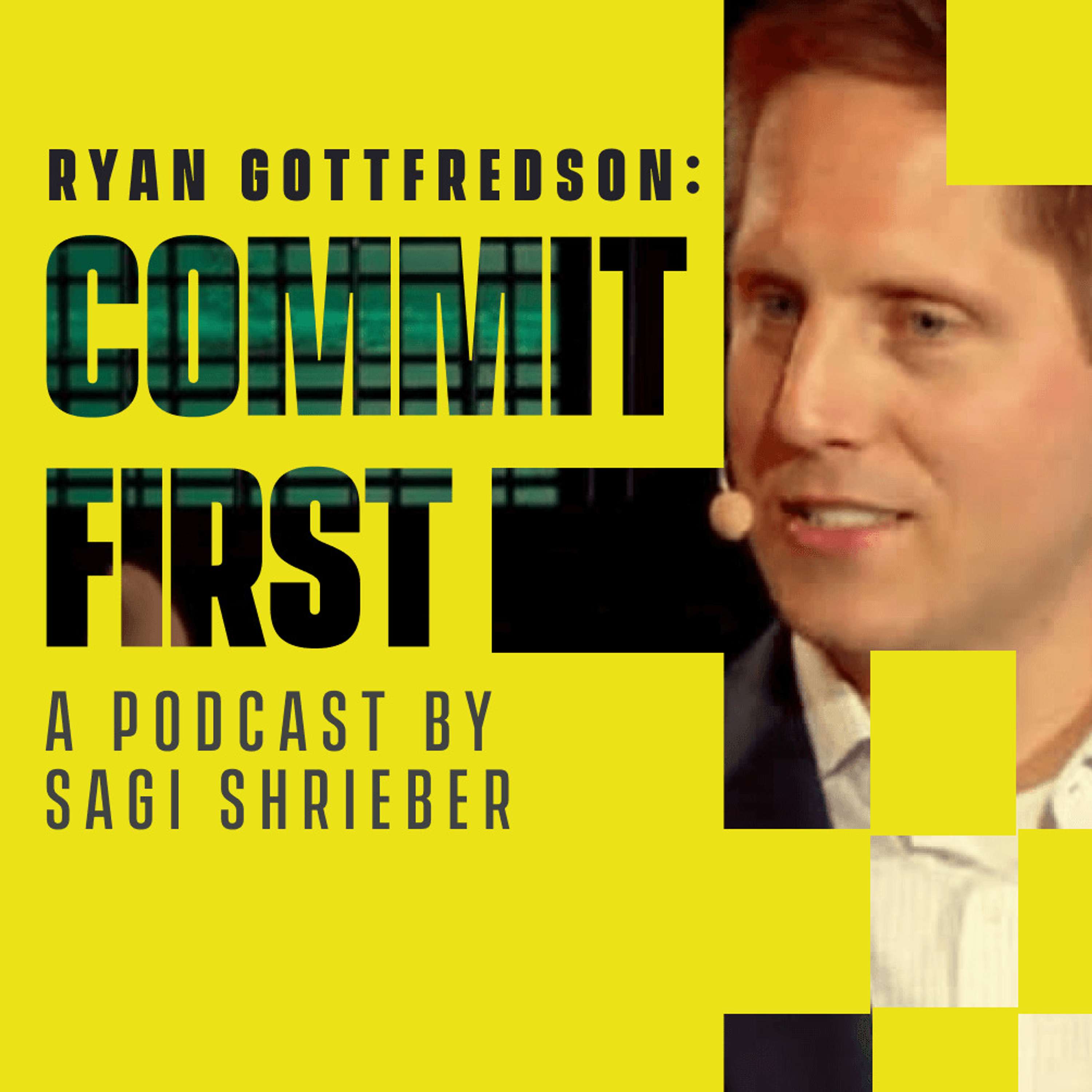 COMMIT FIRST with Sagi Shrieber