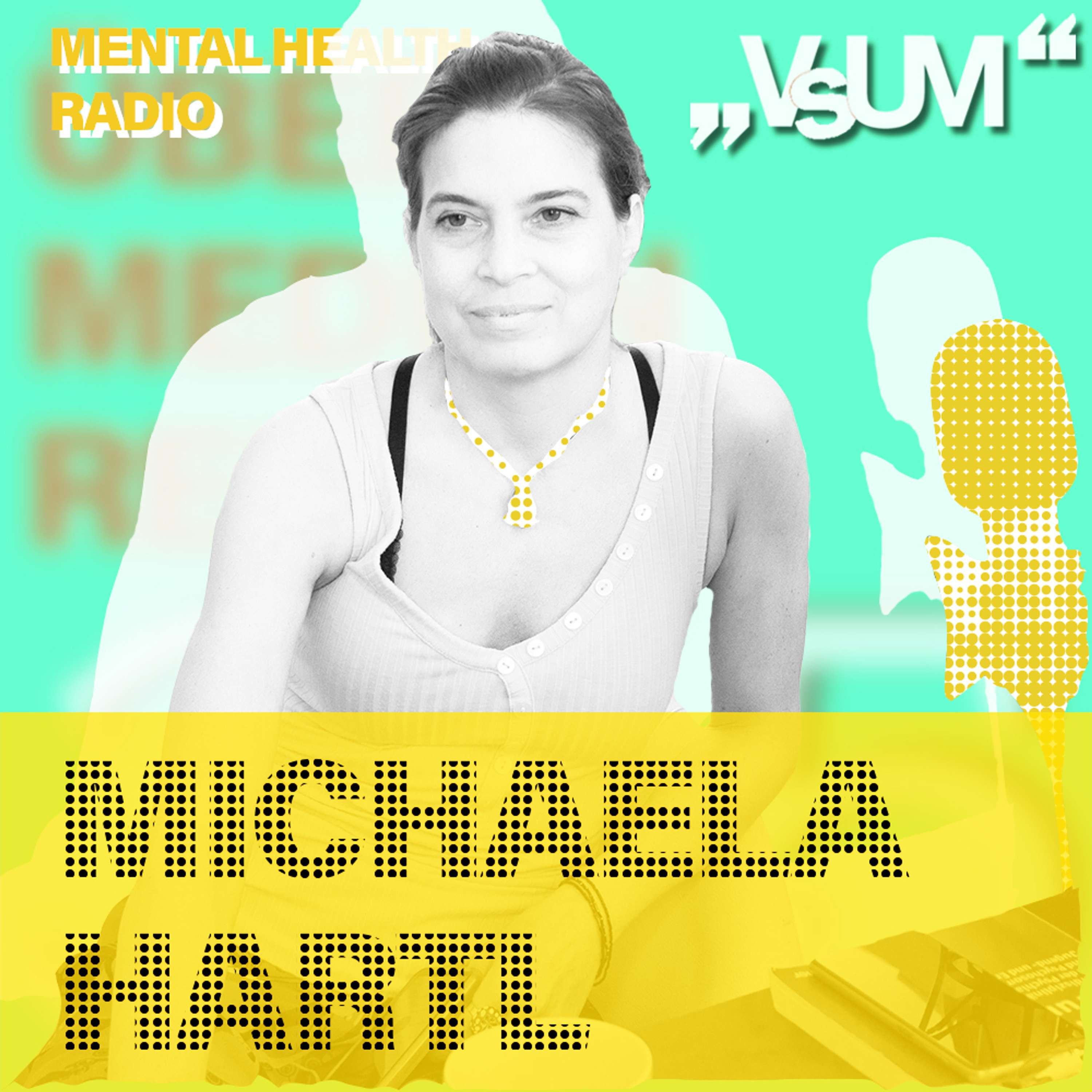 # 788 Michaela Hartl: ADHS - durch die Menschen, die auf Dinge etwas anders blicken entsteht Fortschritt (Mental Health Radio) | 01.09.23