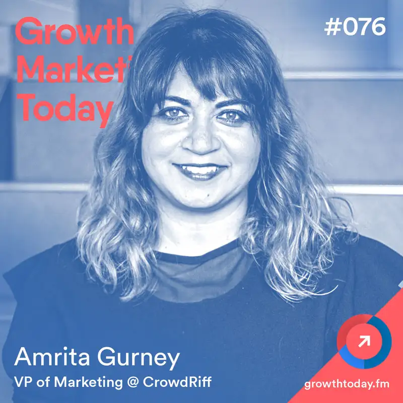 How to Run an Effective Conference with Amrita Gurney – VP of Marketing at CrowdRiff (GMT077)