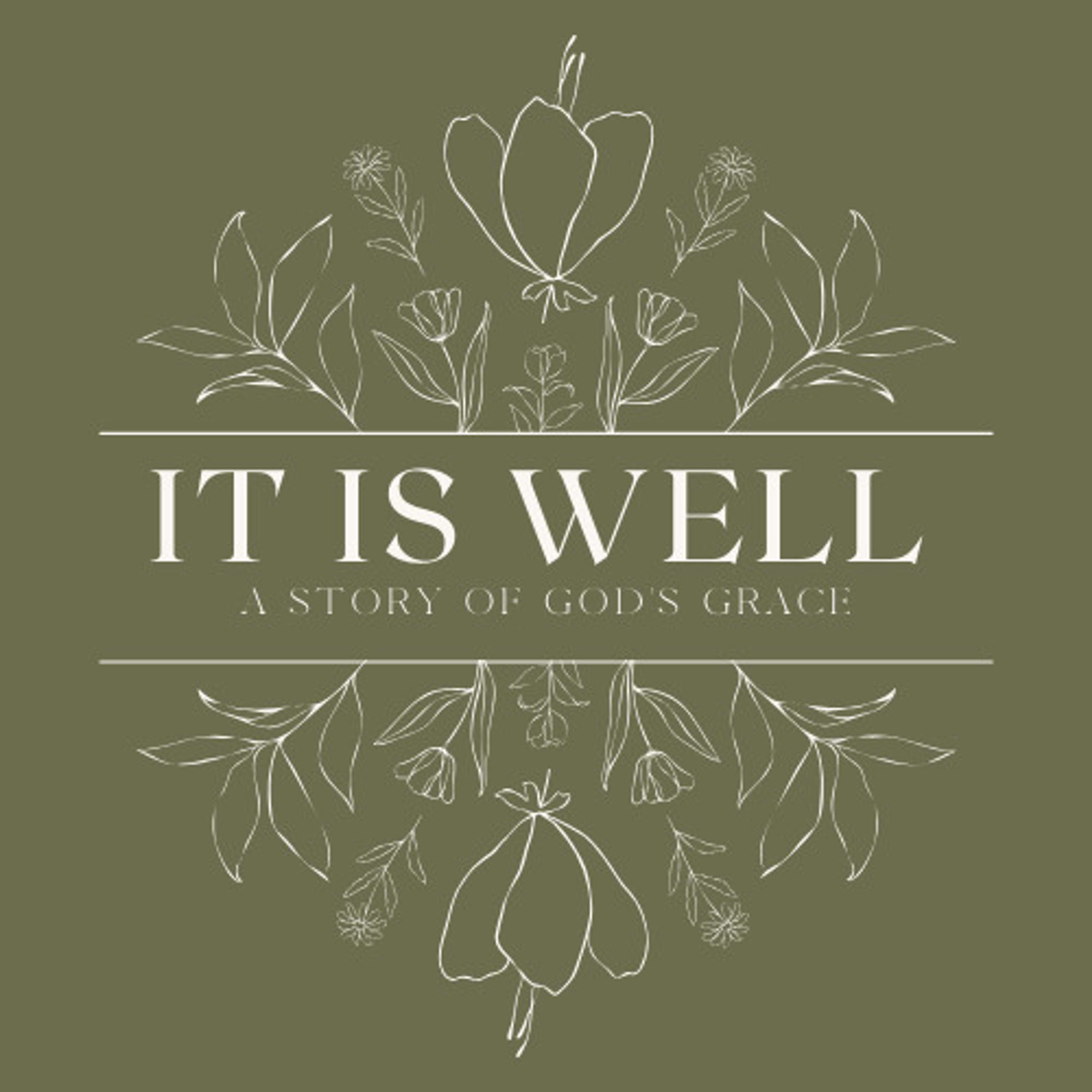 It Is Well