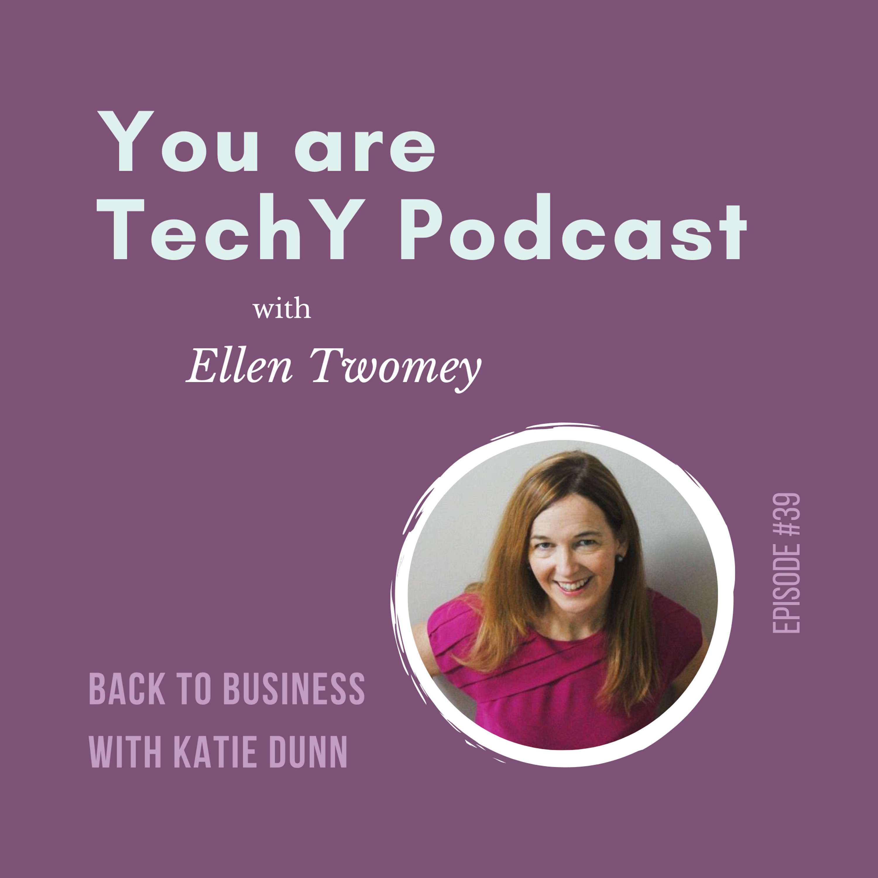 You are techY Podcast with Ellen Twomey
