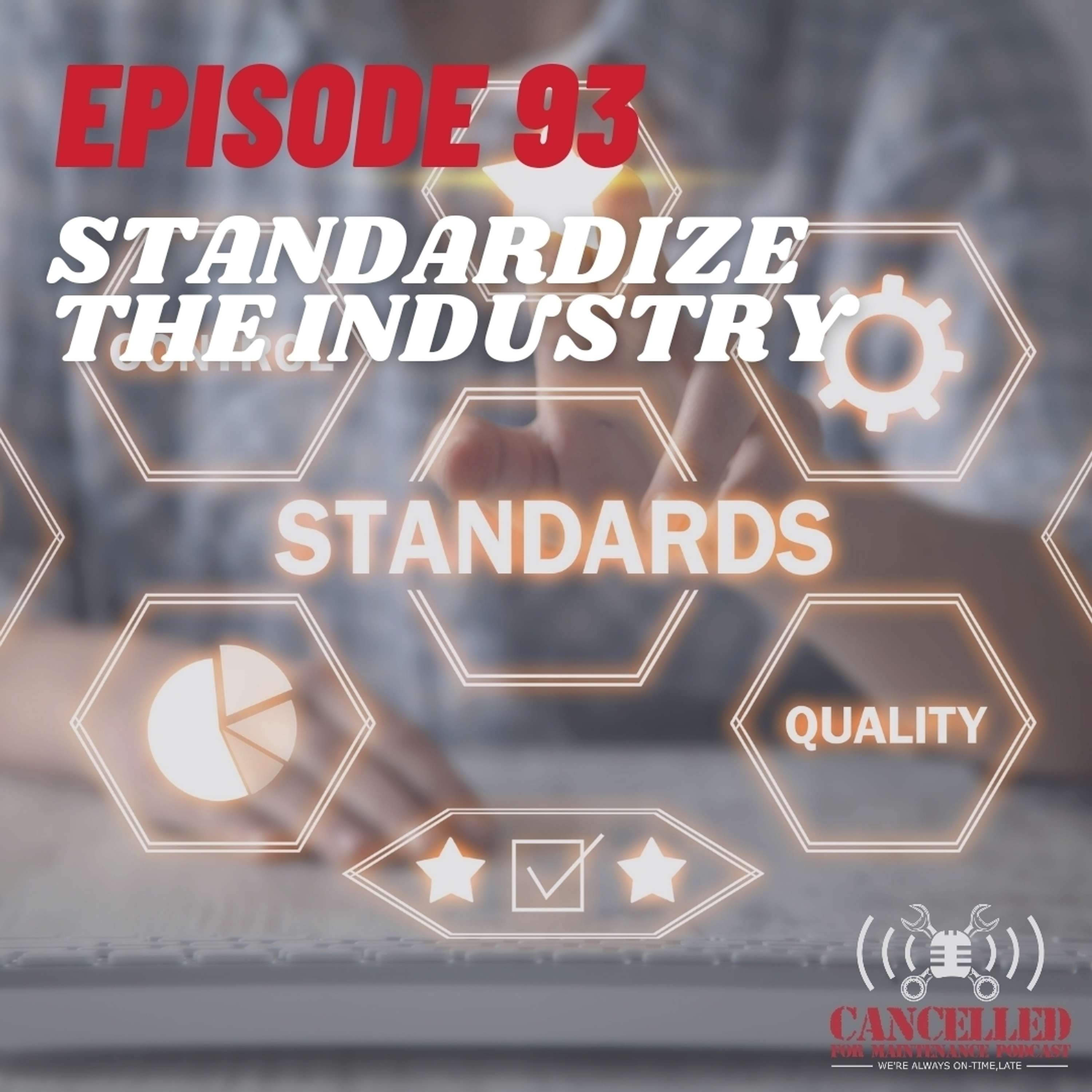 Standardize the Industry