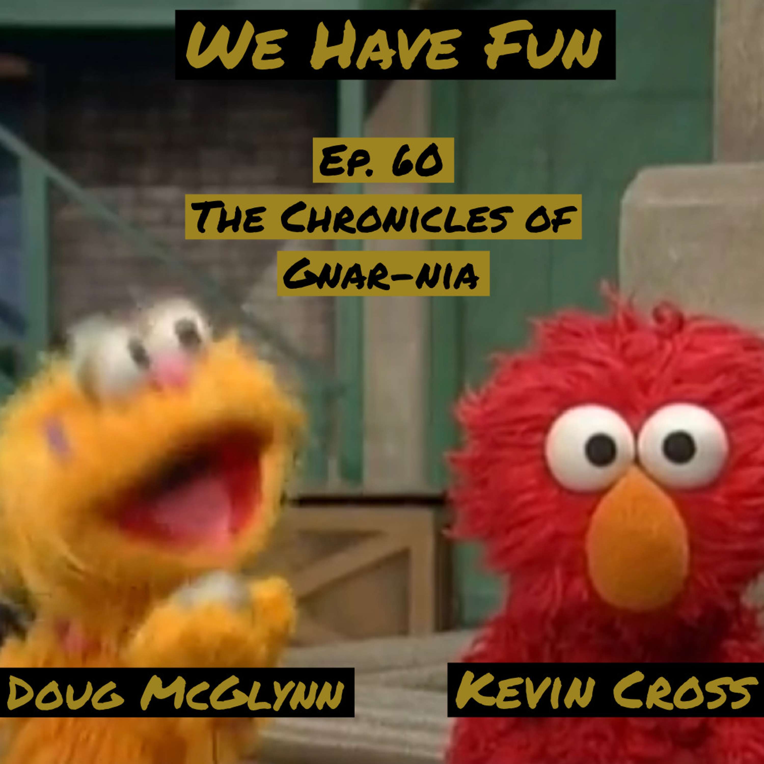 We Have Fun