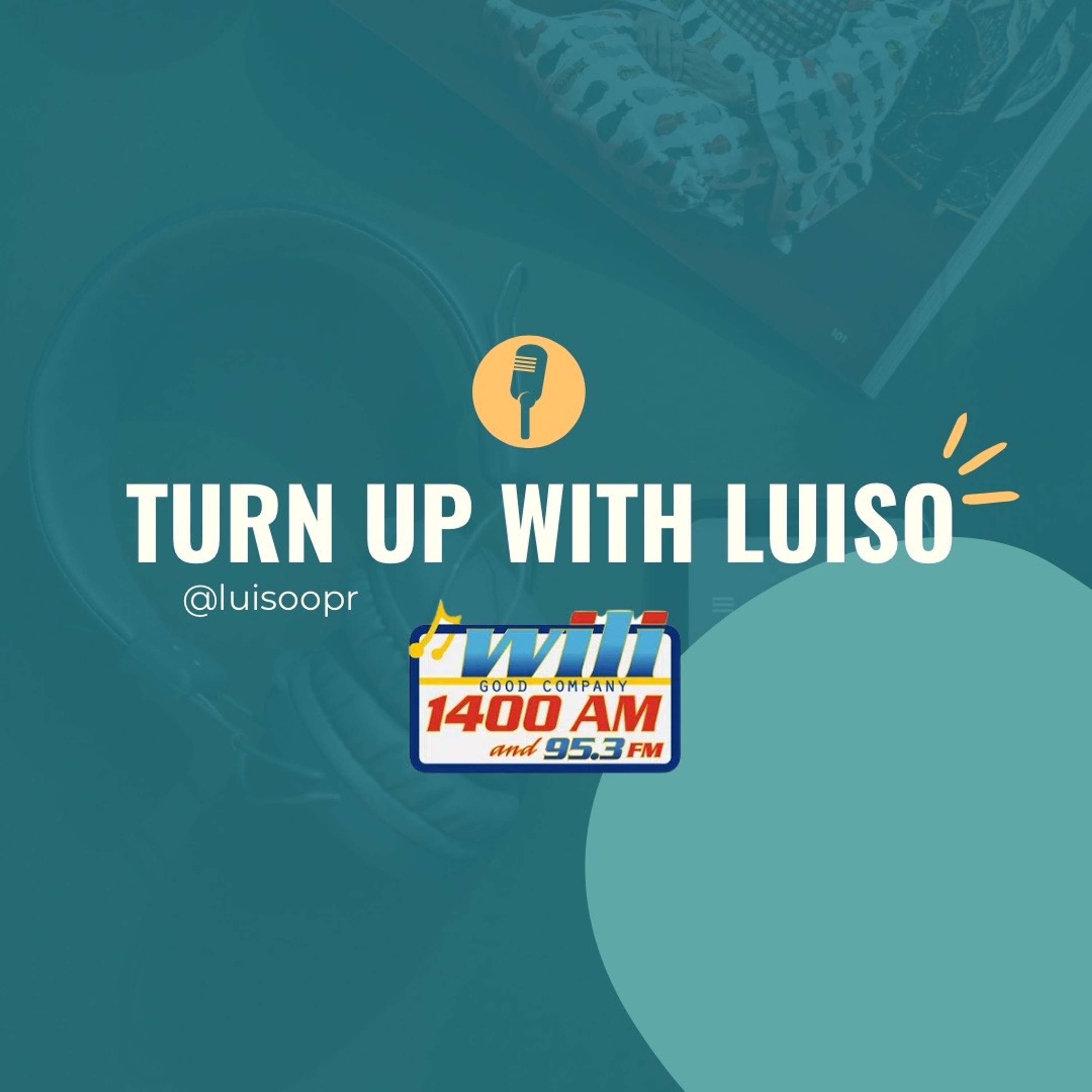 Turn Up with Luiso