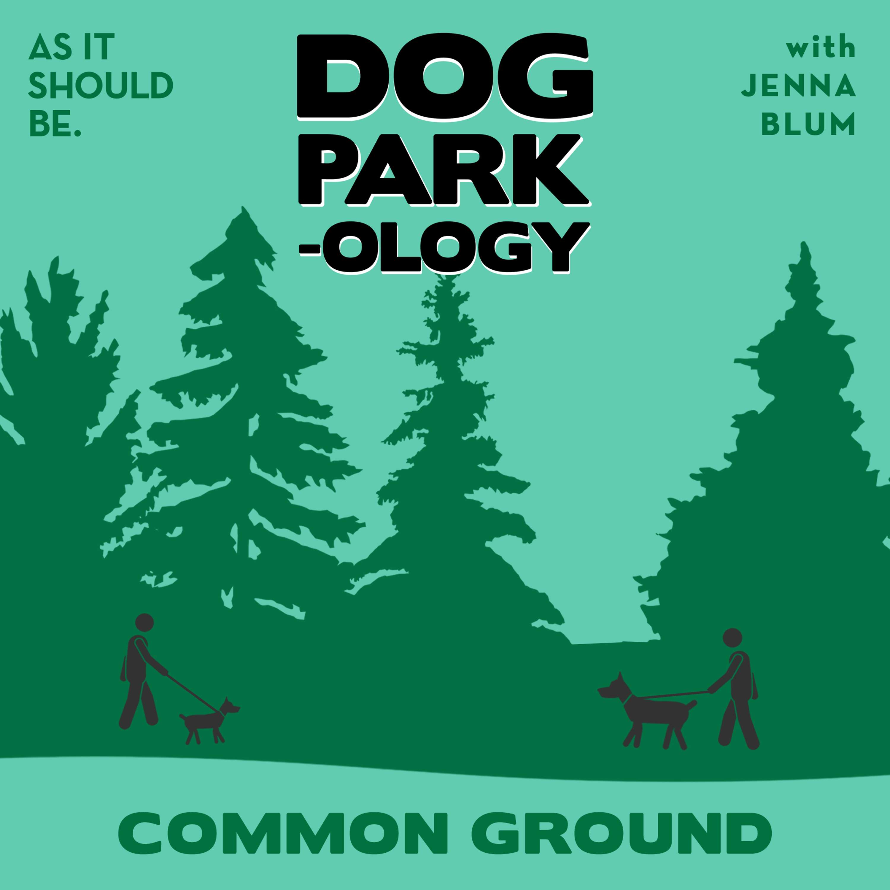 Bonus: Dog Parkology | Common Ground | Ep. 3
