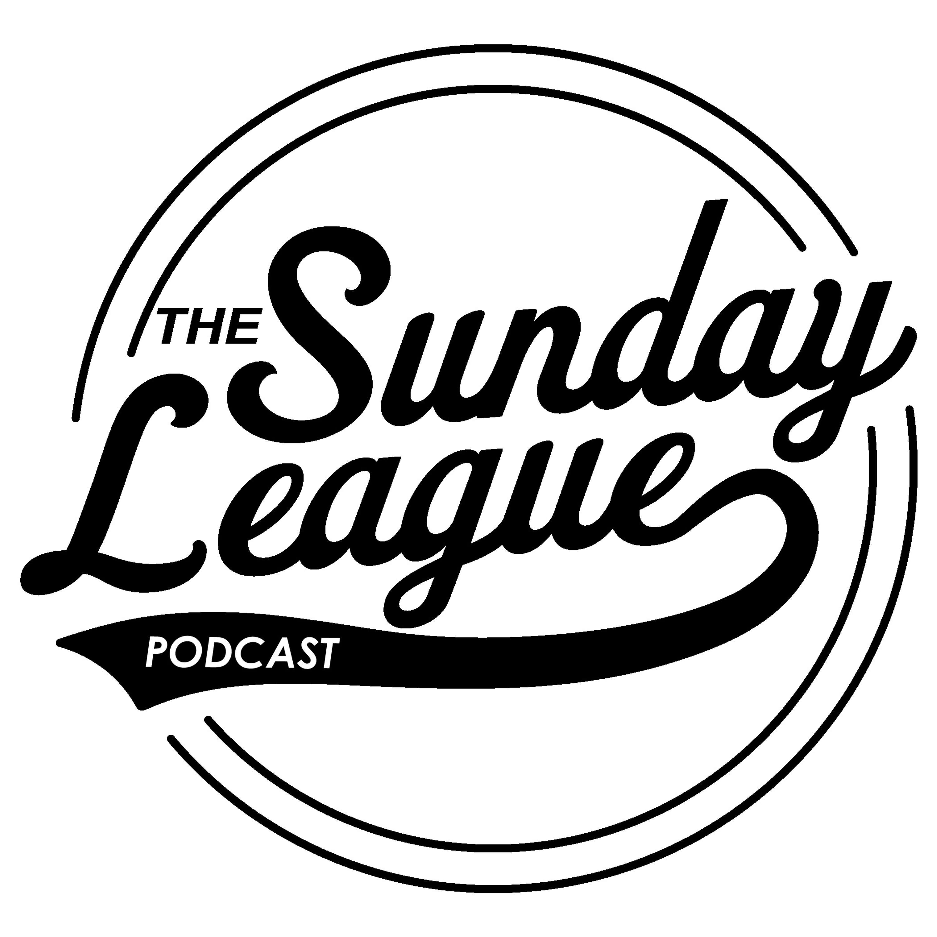 The Sunday League Podcast