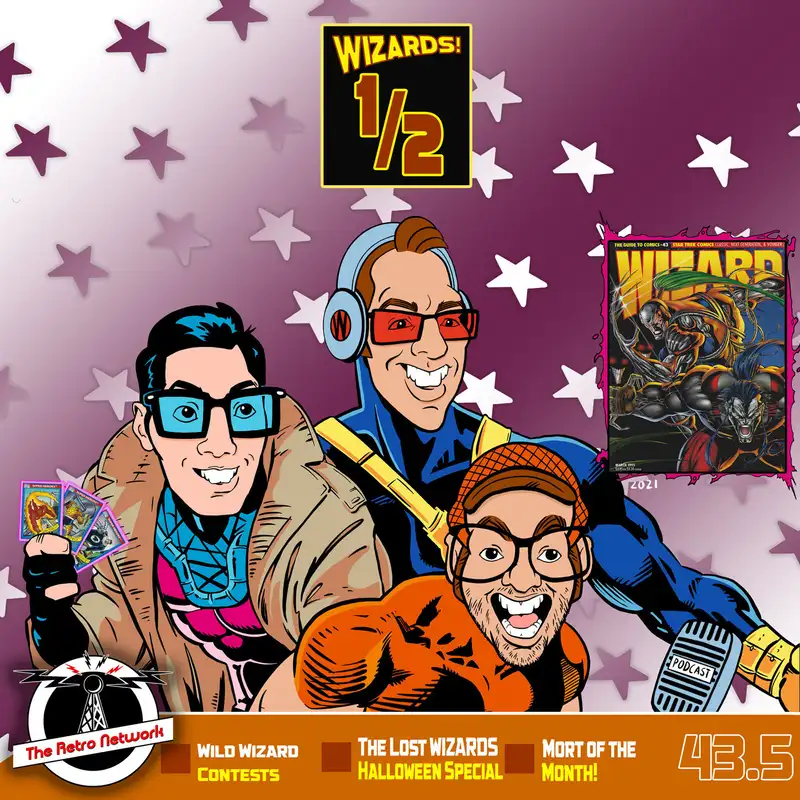 Wizards The Podcast Guide To Comics | Mini Episode 43.5