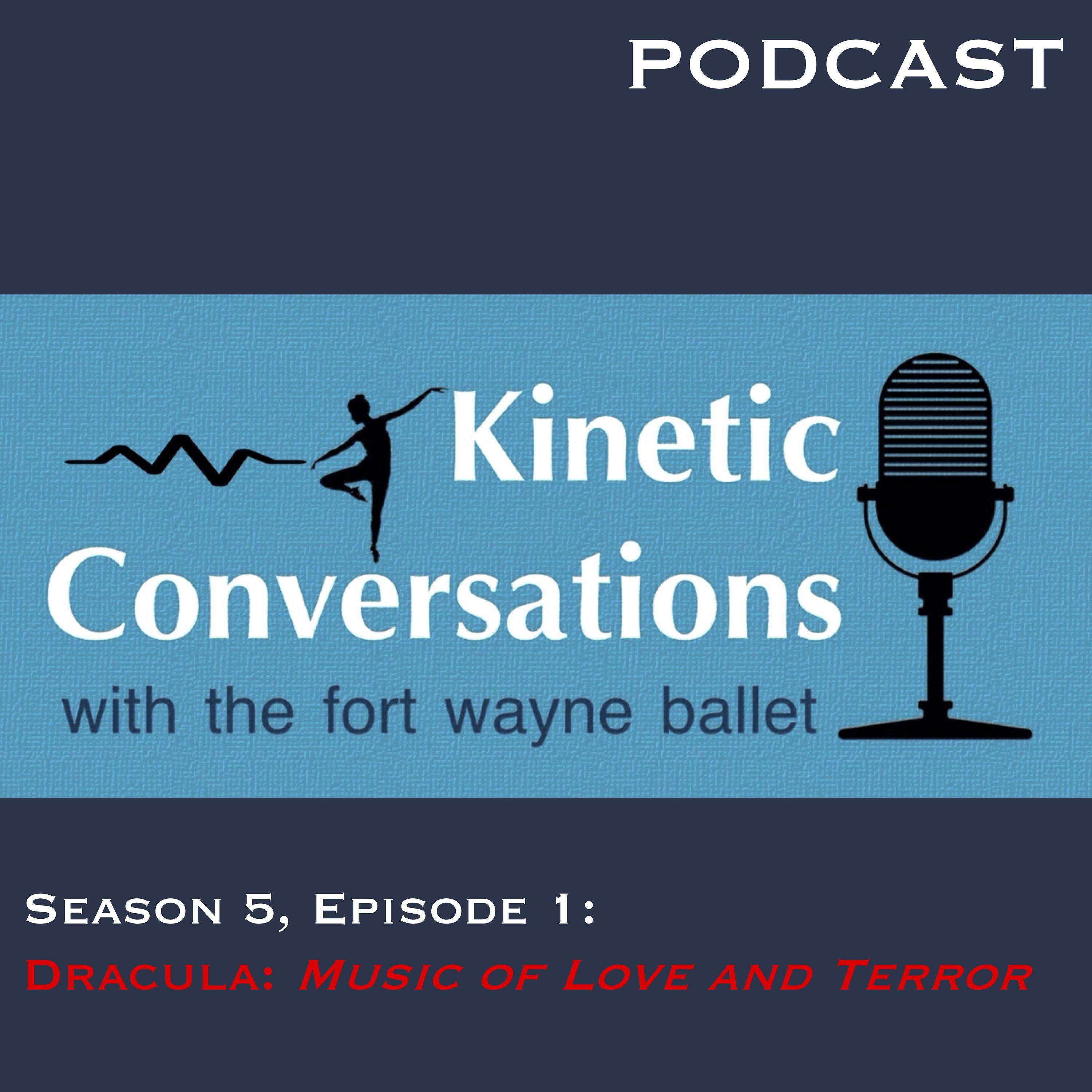 S5E1: Dracula: Music of Love and Terror