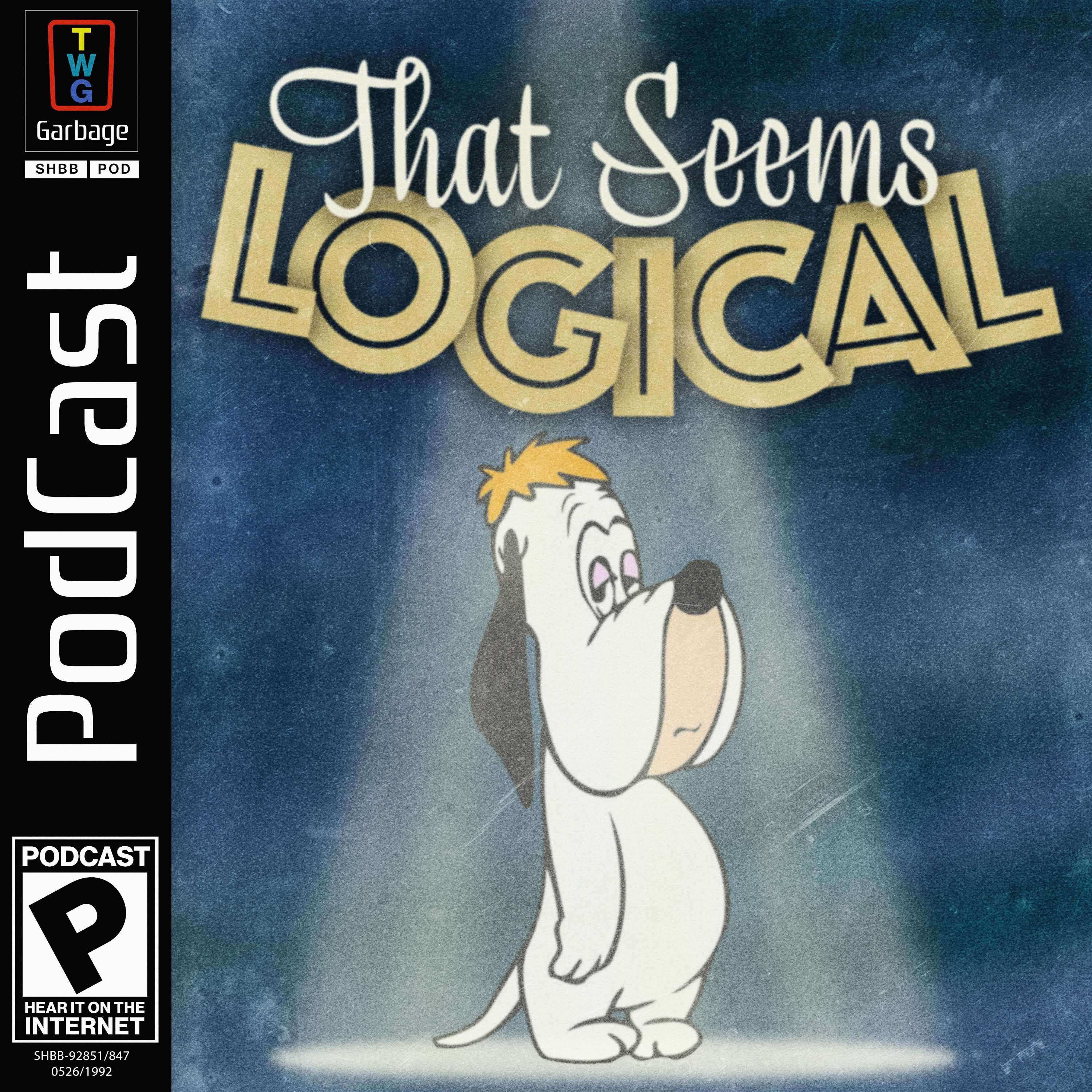 That Seems Logical (feat. Resident Evil 4 & Dragon Quest XI on Switch) - podcast episode cover