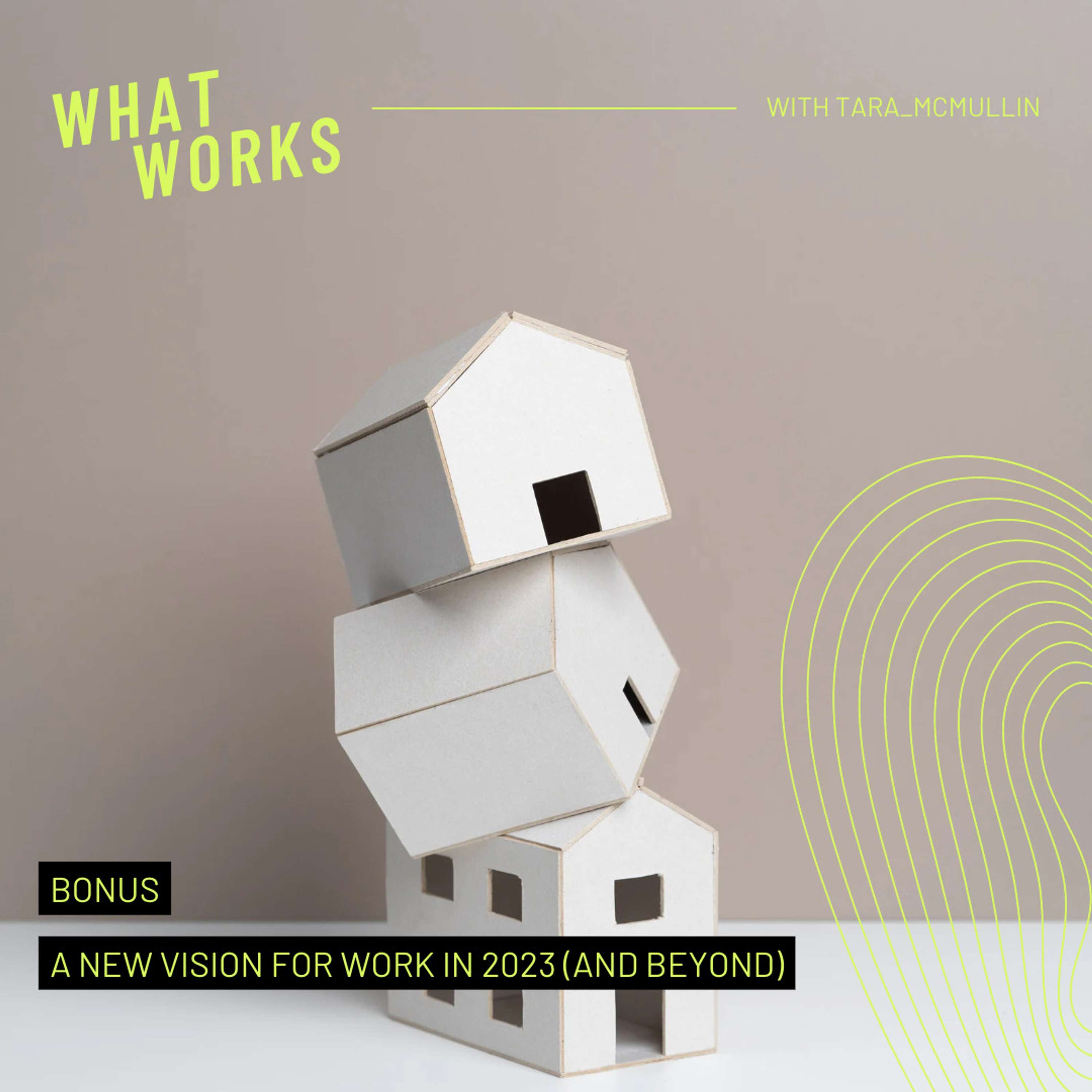 A Vision for Work in 2023 (and Beyond) - podcast episode cover