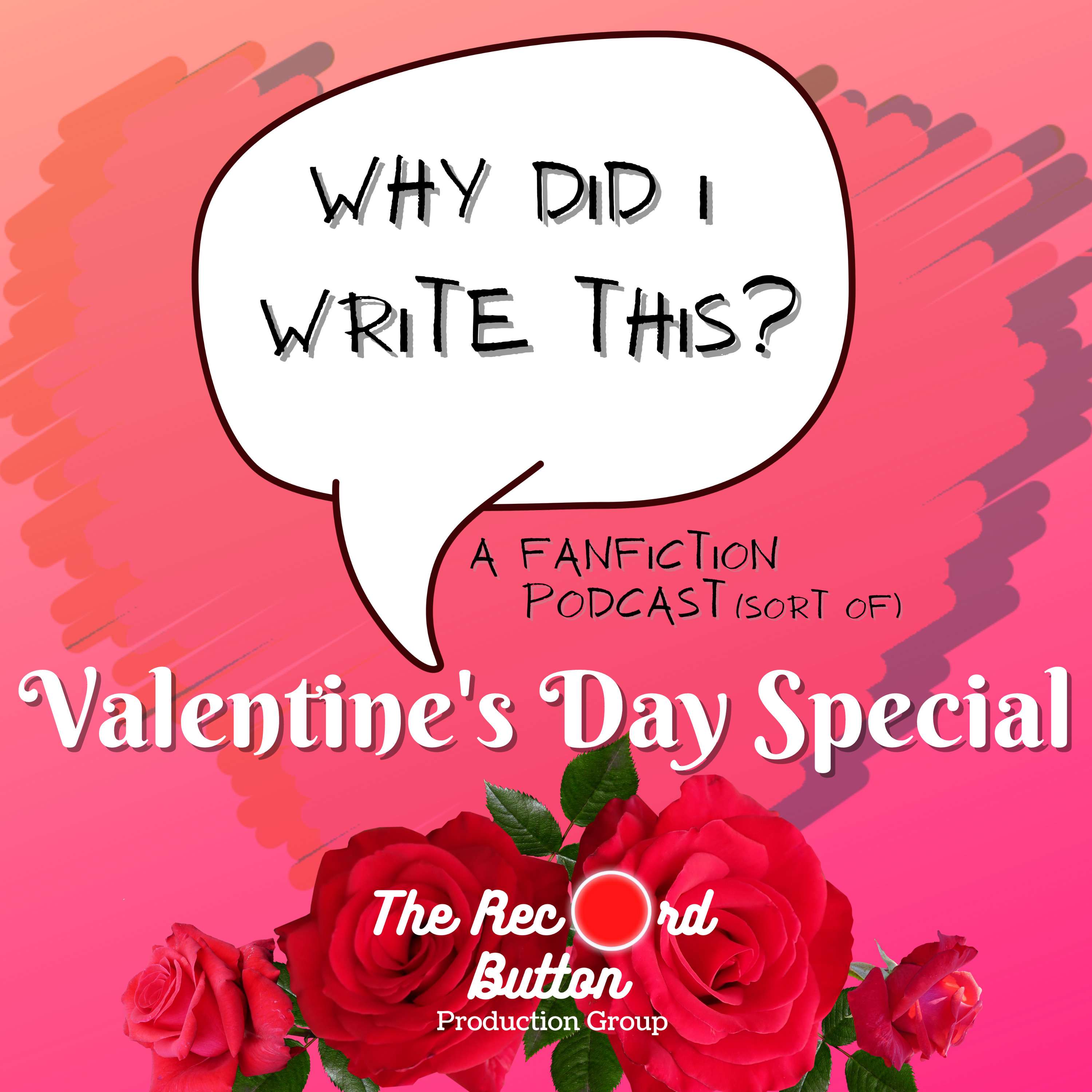 Episode 29: Valentine's Day Special