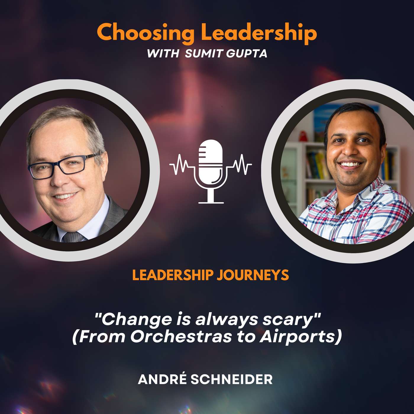 Leadership Journeys [194] - André Schneider - 