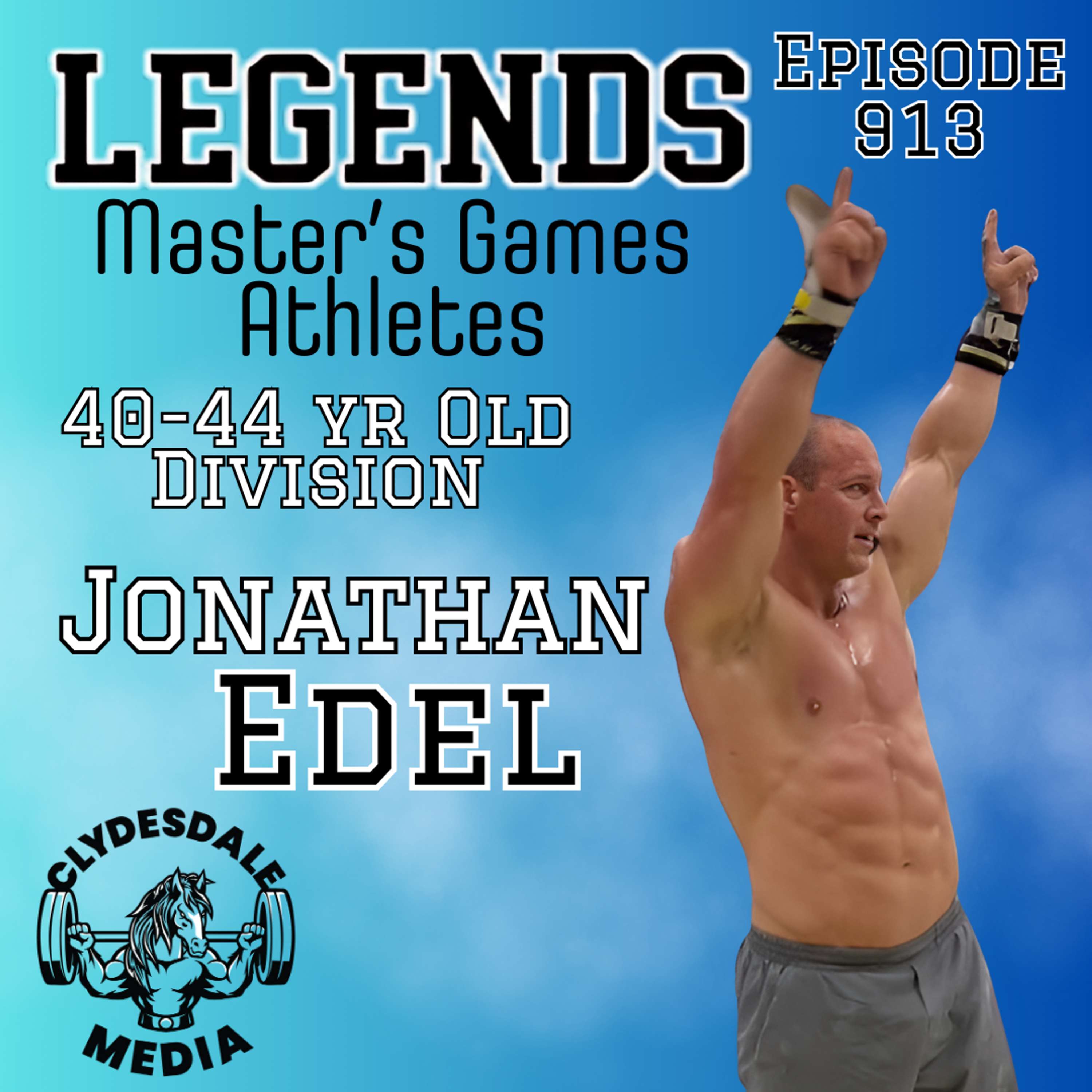 Jonathan Edel The Athletes of the 2024 Legends Masters CrossFit Games Clydesdale Media