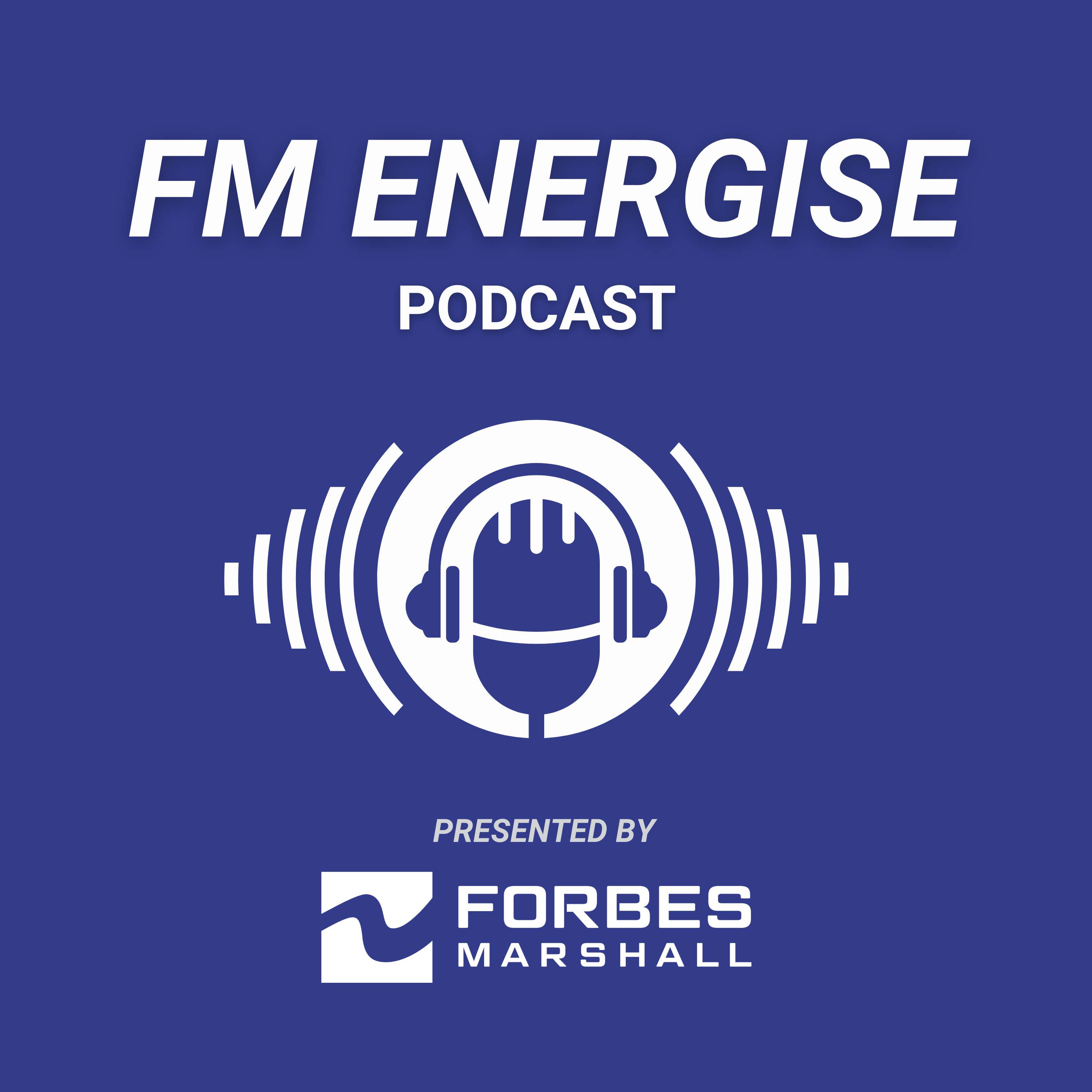 FM Energise – Podcast by Forbes Marshall