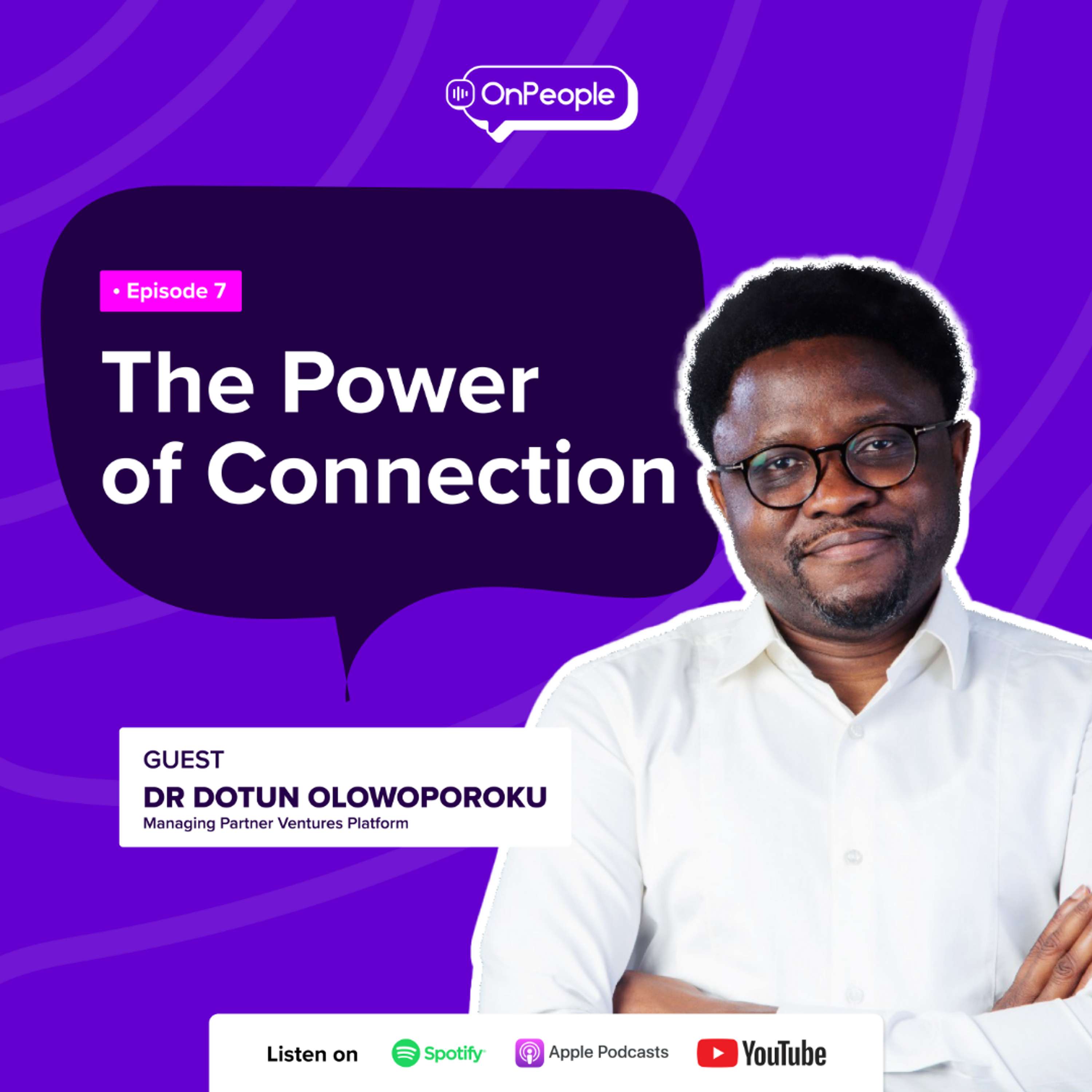 The Power of Connection feat. Dotun Olowoporoko