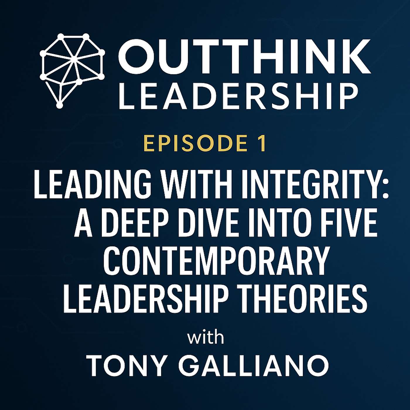 Leading with Integrity: A Deep Dive into Five Contemporary Leadership Theories