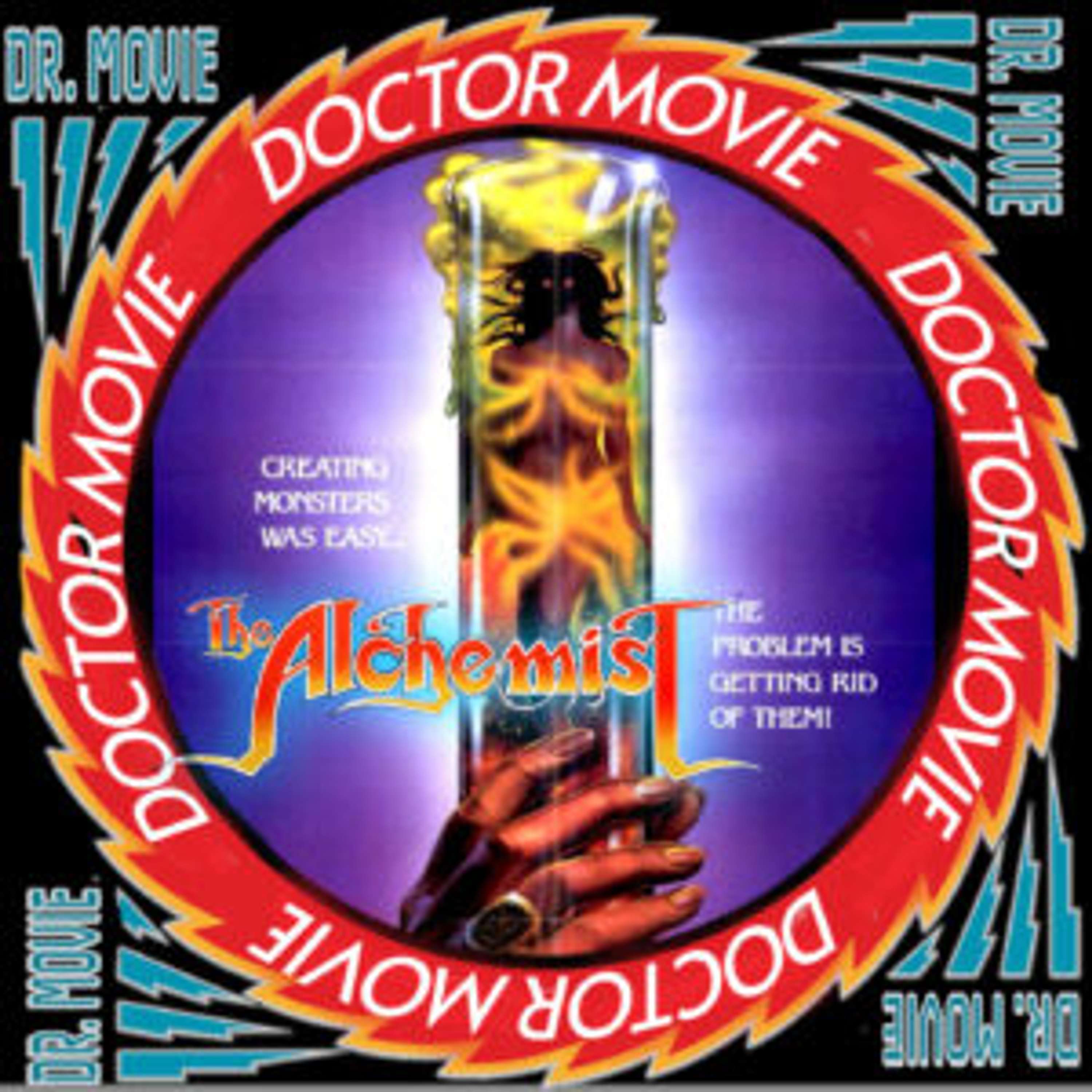 Doctor Movie: Episode 292: The Alchemist - podcast episode cover