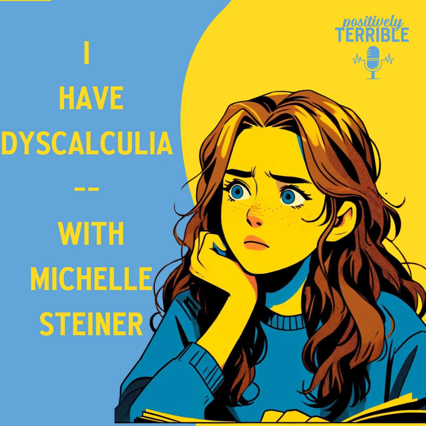 I Have Dyscalculia - With Michelle Steiner