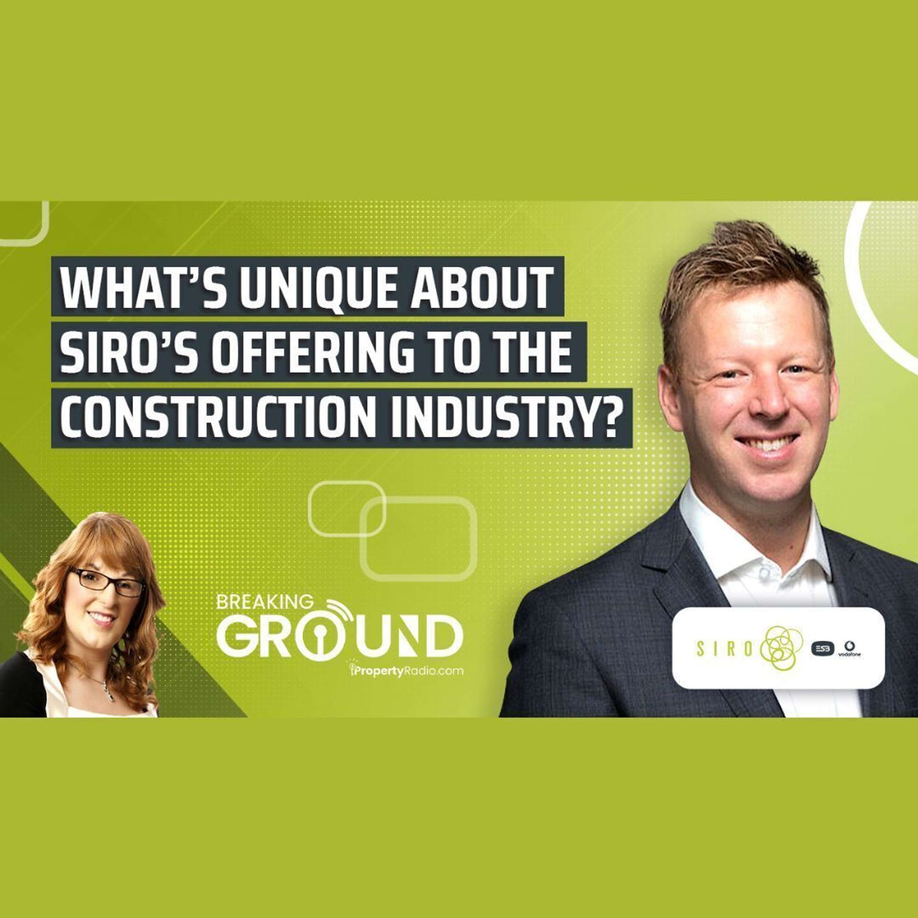 Breaking Ground: Ireland\'s Construction podcast on iPropertyRadio