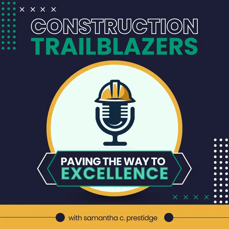 Construction Trailblazers: Paving The Way to Excellence