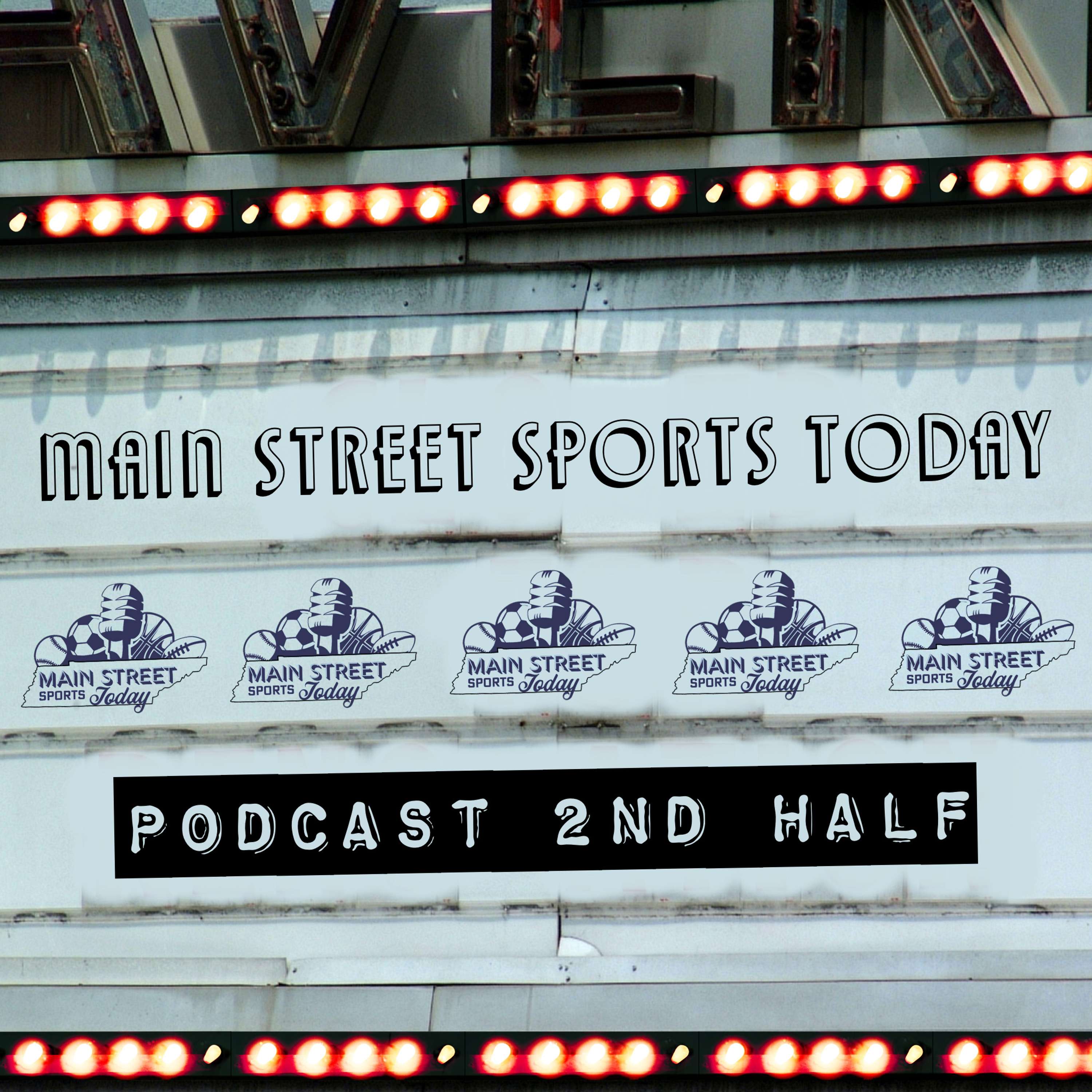 Main Street Sports Today 2nd Half podcast show image