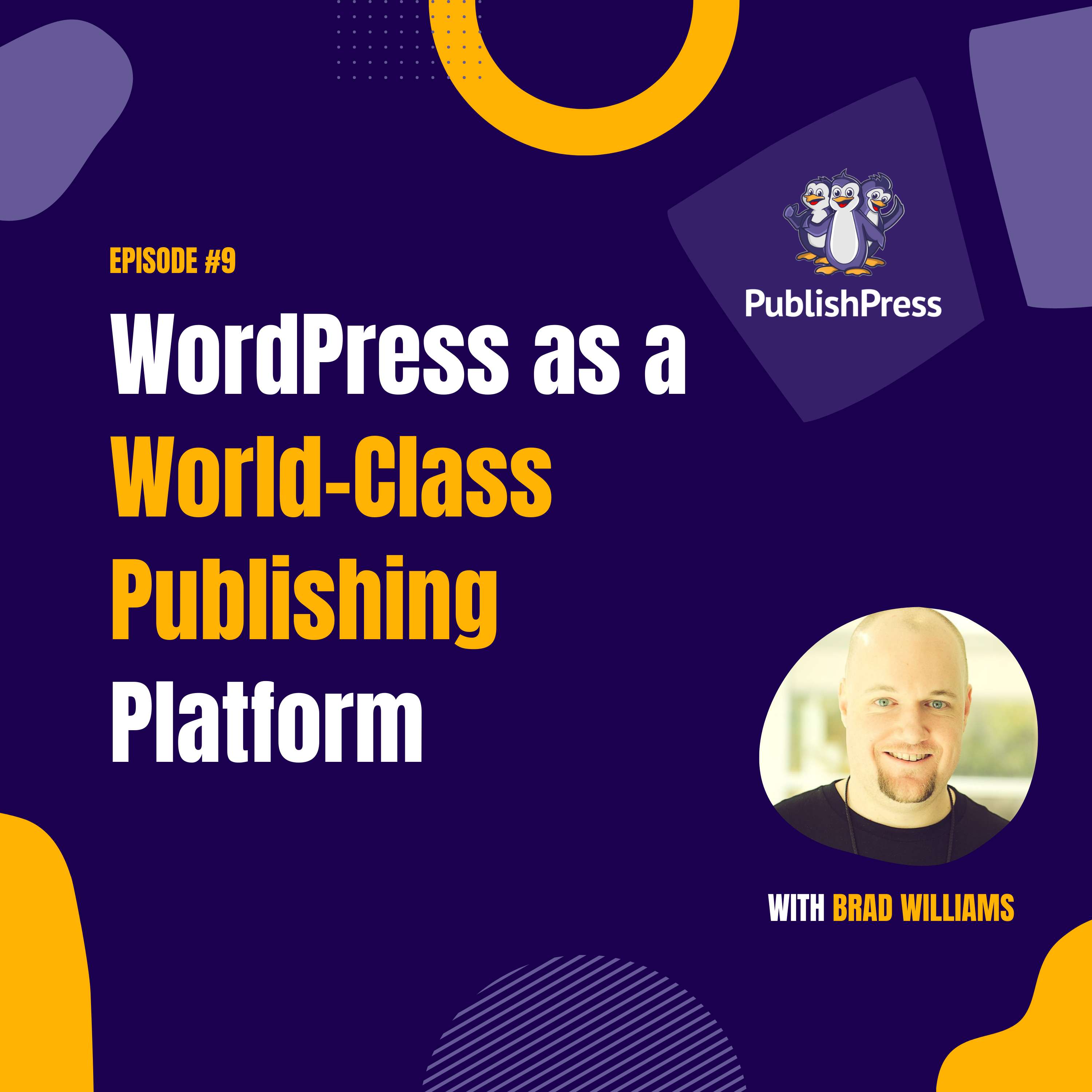 The PublishPress Podcast