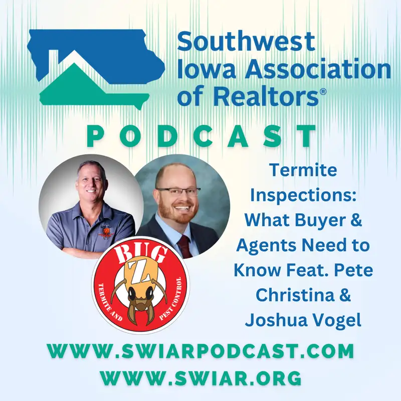 Termite Inspections: What Buyer & Agents Need to Know Feat. Pete Christina & Joshua Vogel
