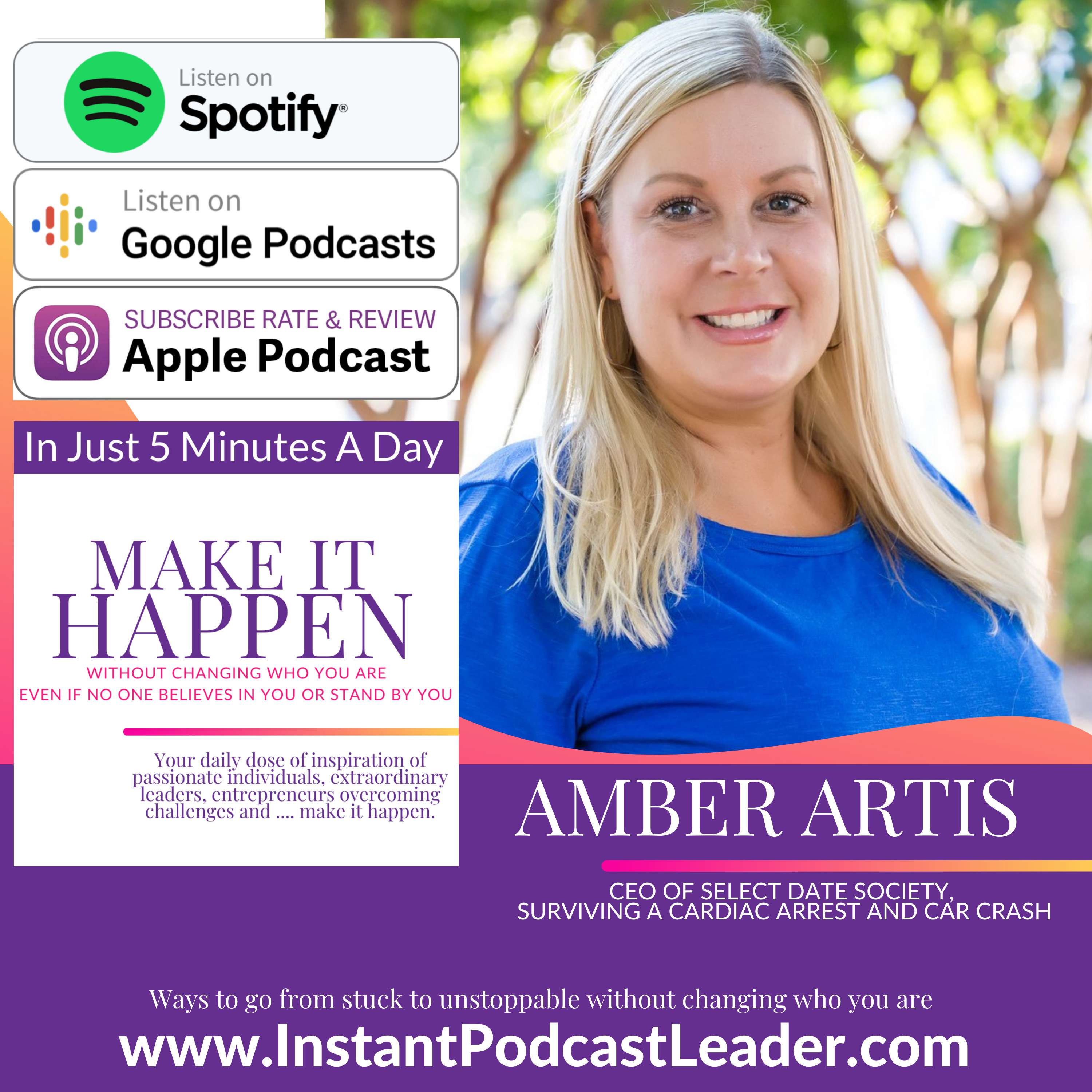 MIH EP48 Amber Artis CEO of Select Date Society surviving a cardiac arrest and car crash