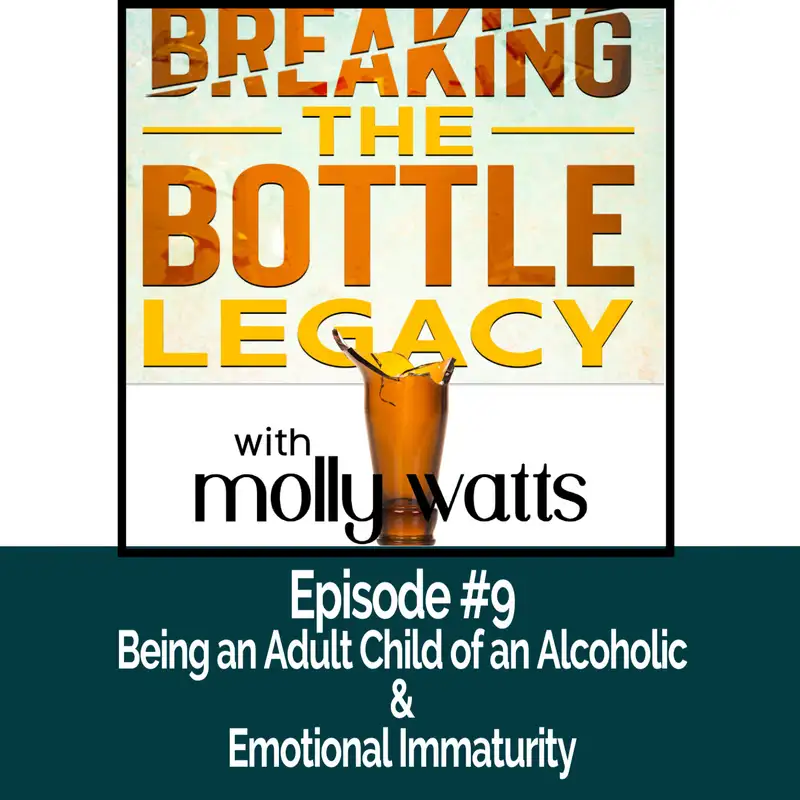 Being an Adult Child of an Alcoholic & Emotional Immaturity