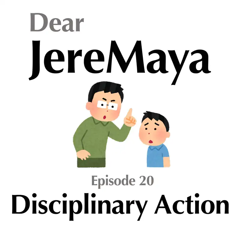 Ep 20 - Disciplinary Action