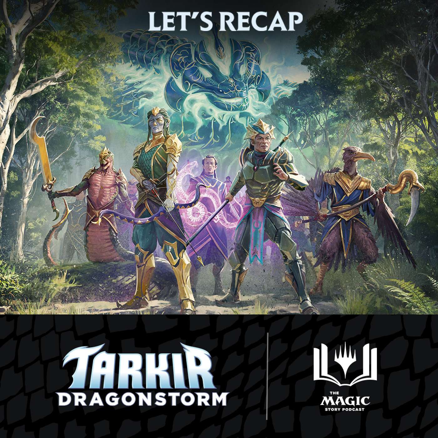 Tarkir: Dragonstorm | #123: Story Recap with Roy Graham