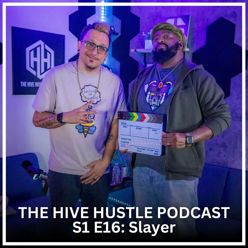 Hive Hustle S1 E16: Slayer