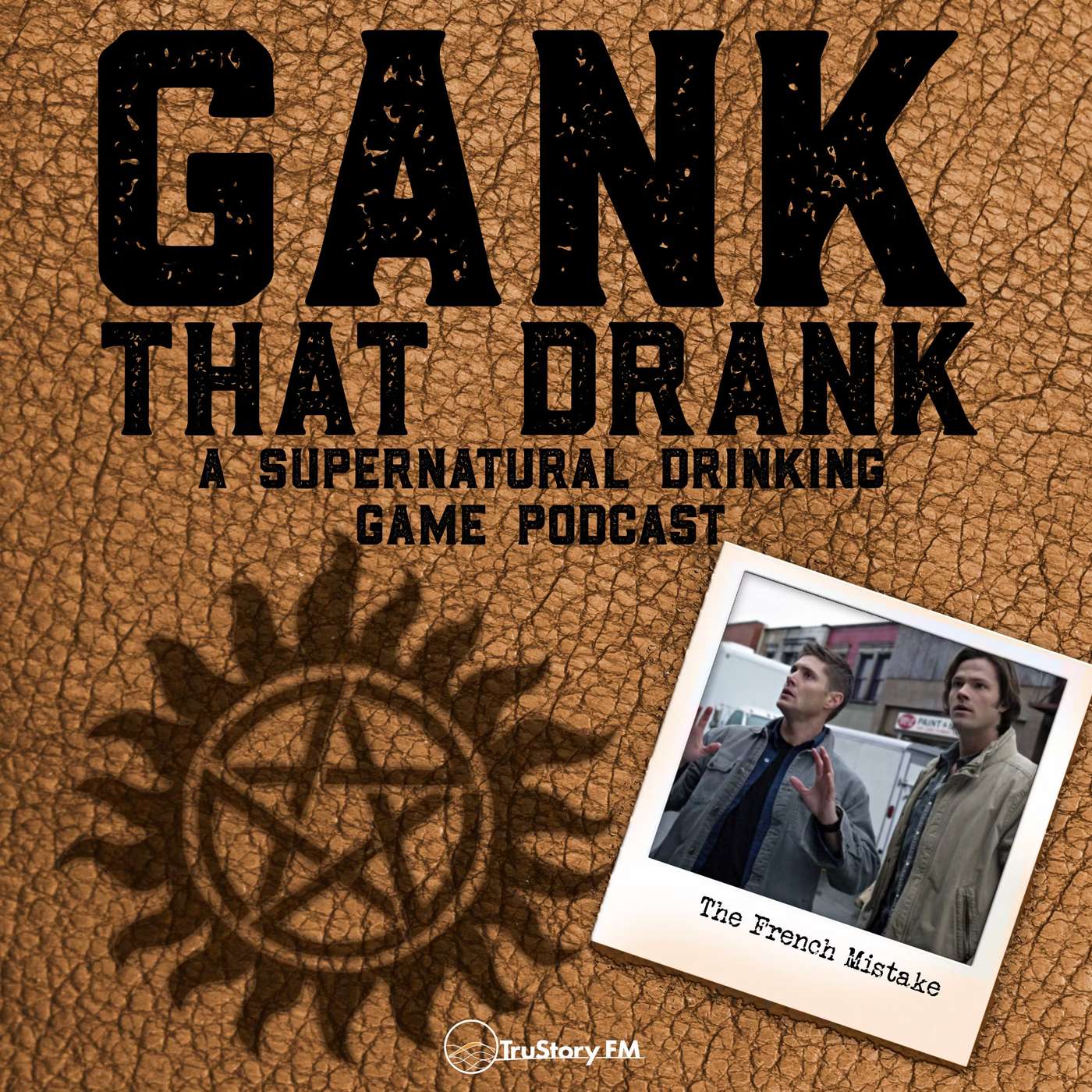 Gank That Drank: A Supernatural Drinking Game Podcast