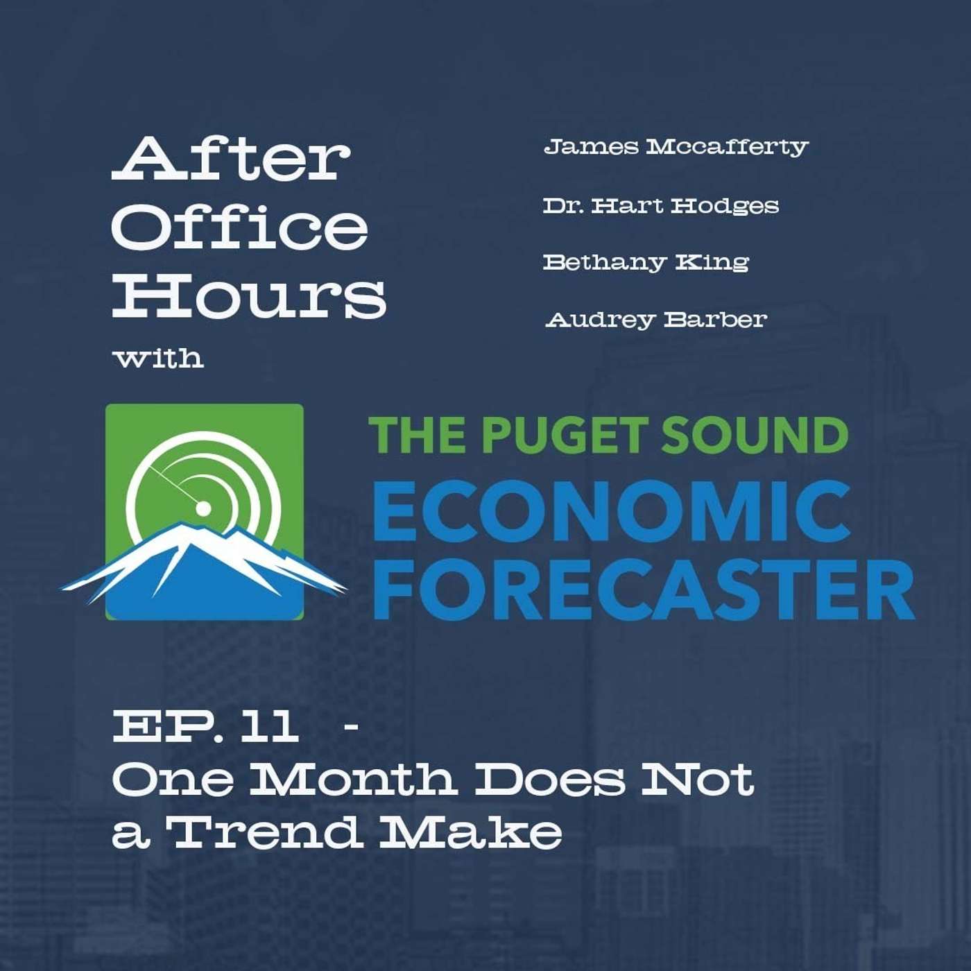 After Office Hours with Puget Sound Economic Forecaster