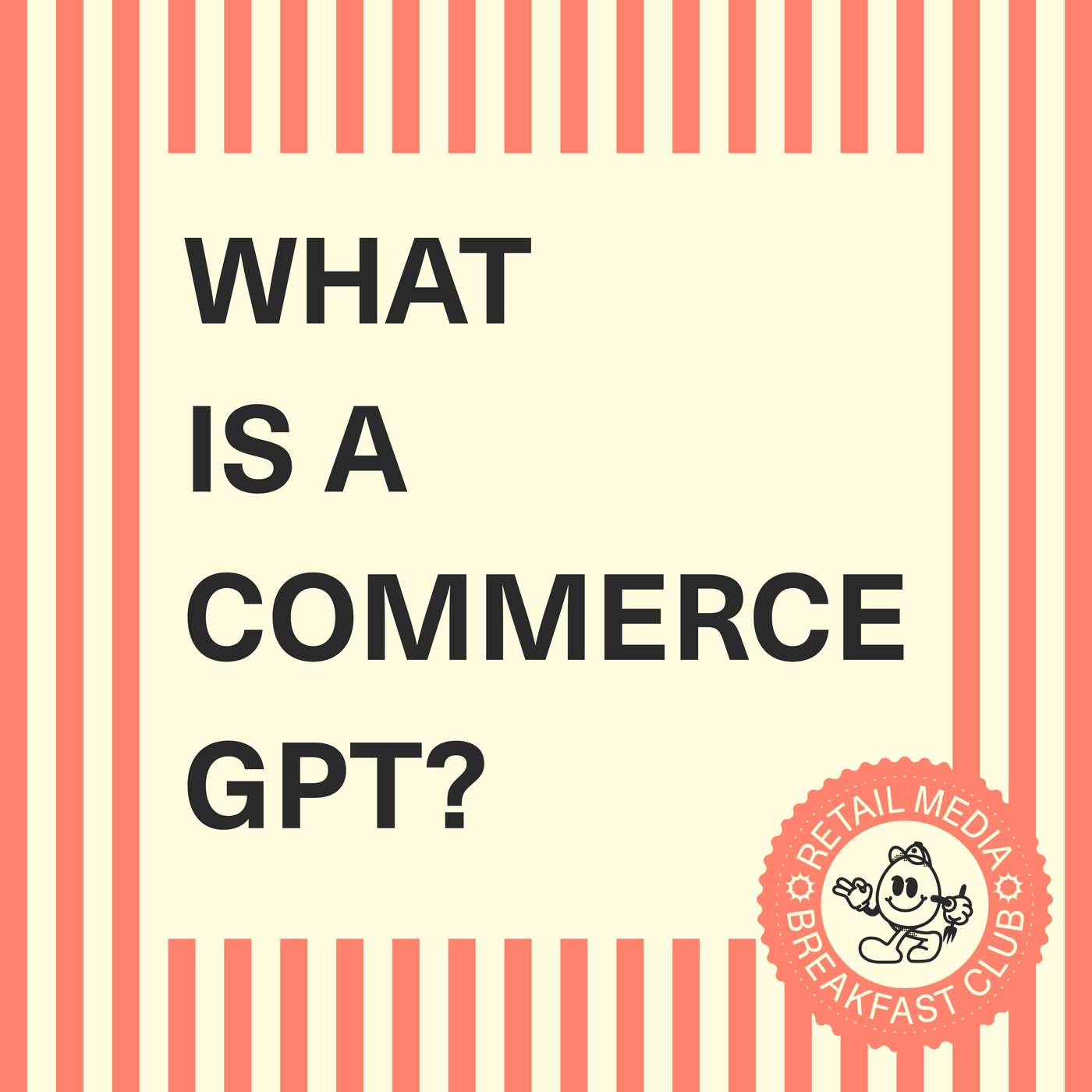 What is a 'CommerceGPT'? ['Snips' from Cocktails & Commerce]
