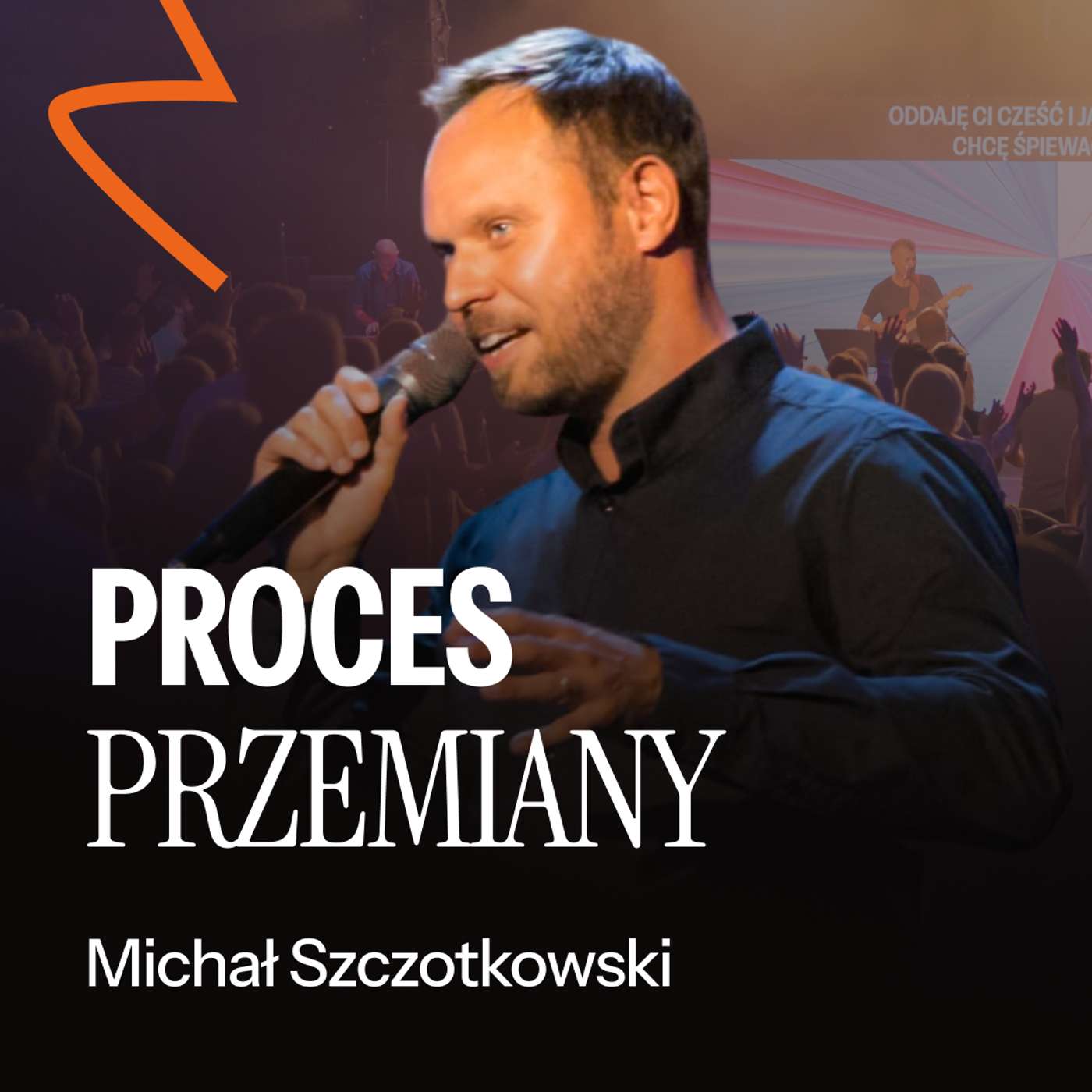 #241: Proces przemiany – Michał Szczotkowski | 6.07.2025 #241: Proces przemiany – Michał Szczotkowski | 6.07.2025