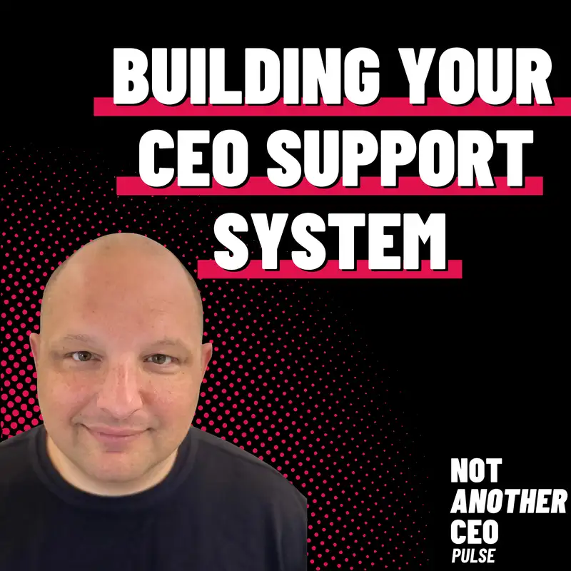 October Pulse - The CEO Support System - Episode #69