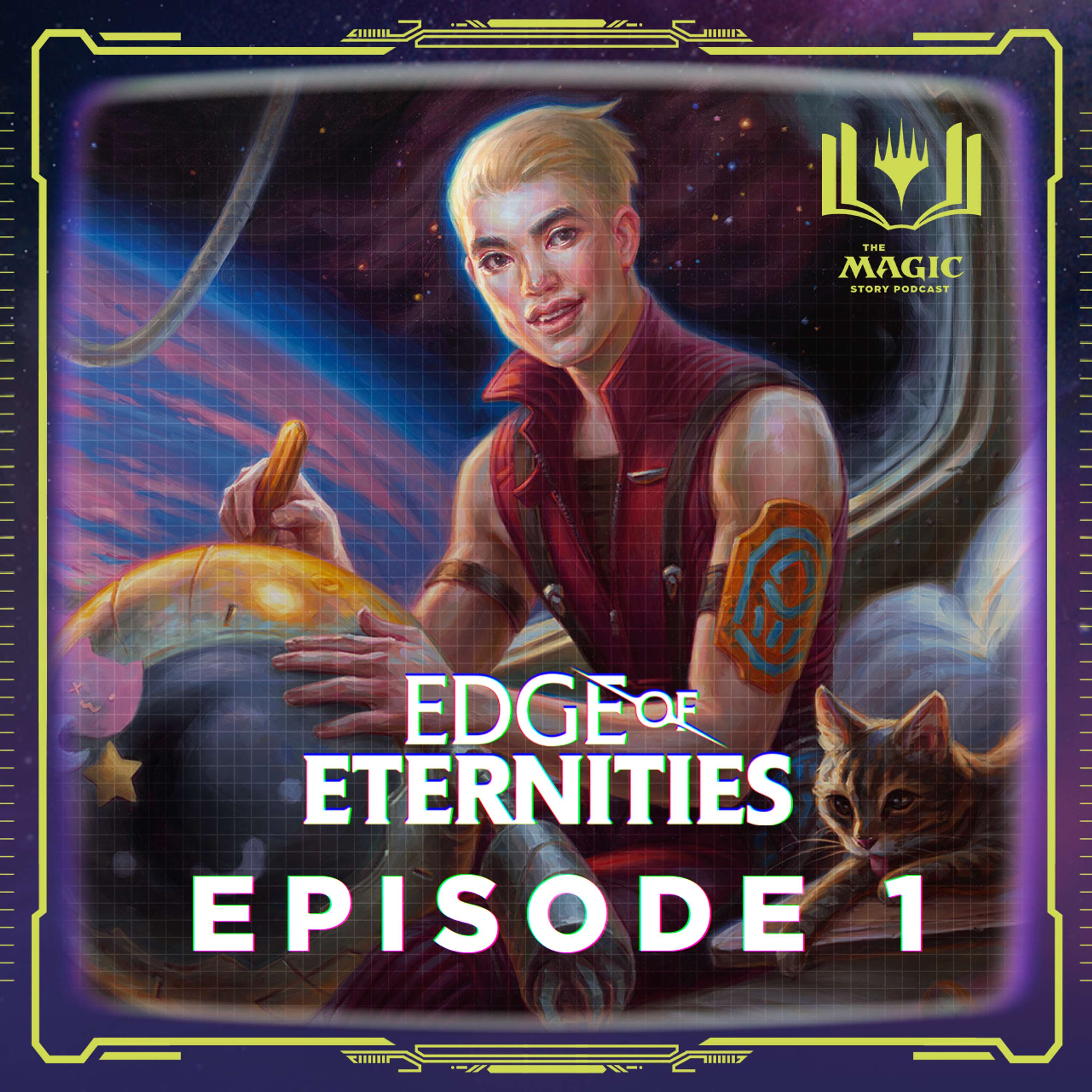 Edge of Eternities | #130: Episode 1