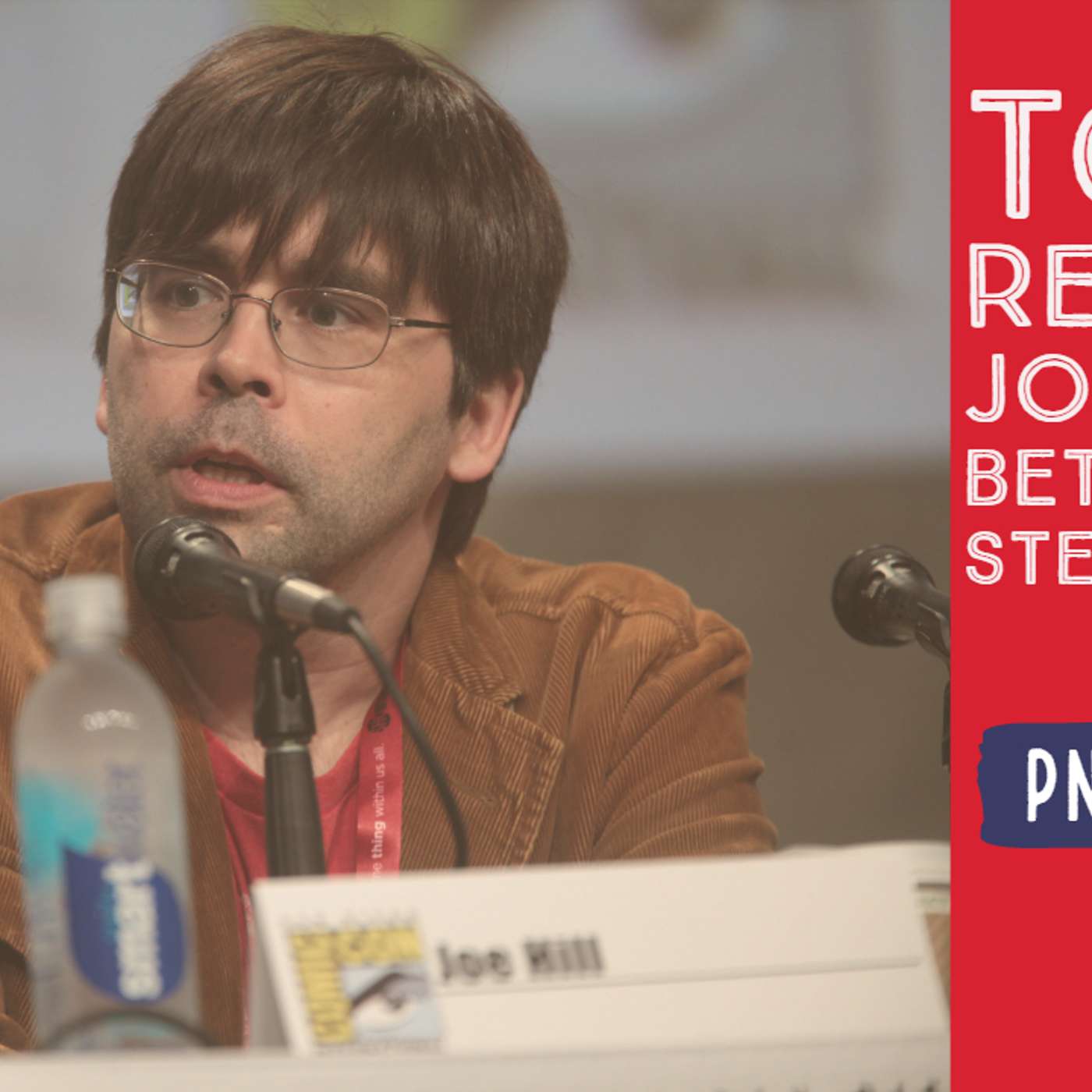 Top Five - Reasons Joe Hill is Better than Stephen King