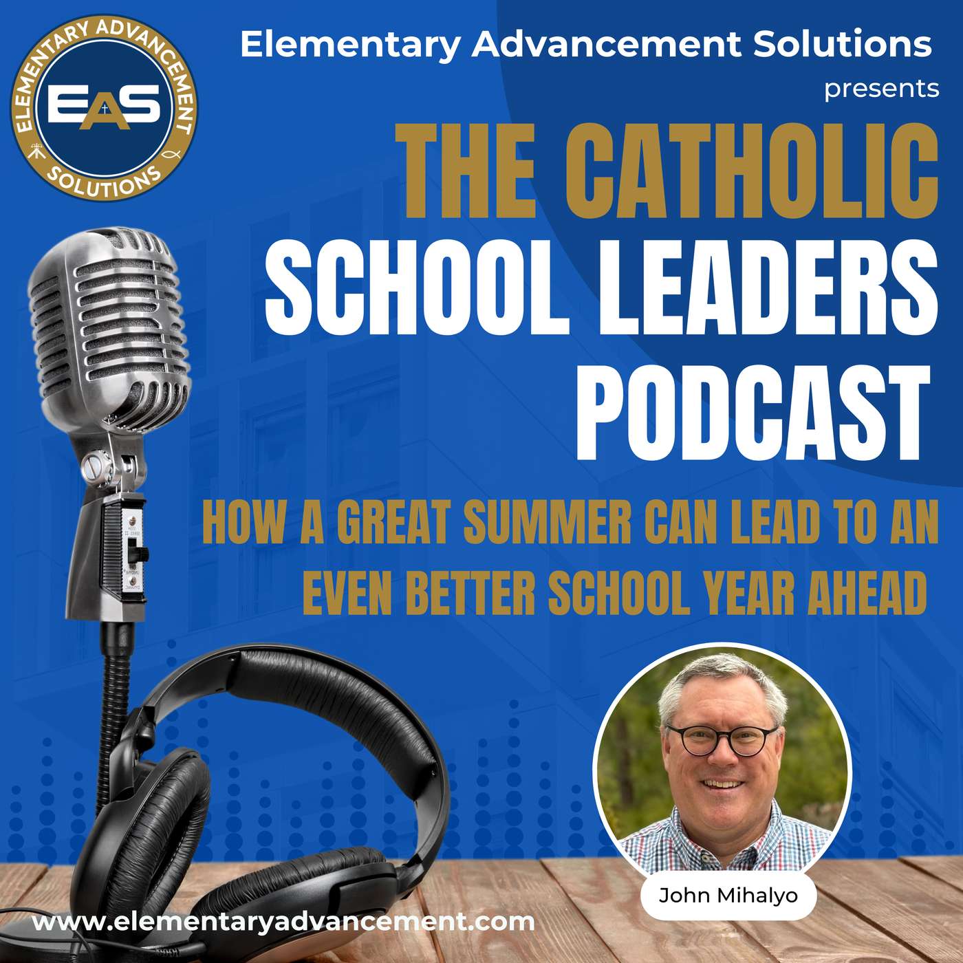 The Catholic School Leaders Podcast