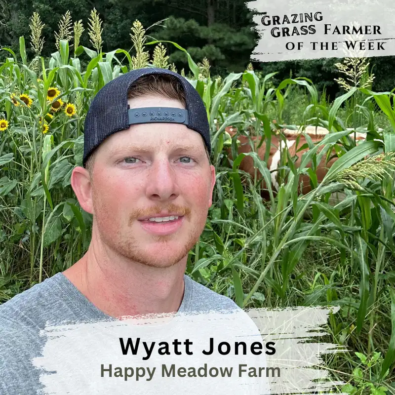 184. Grit, Grazing, and Grass-Fed Dairy with Wyatt Jones