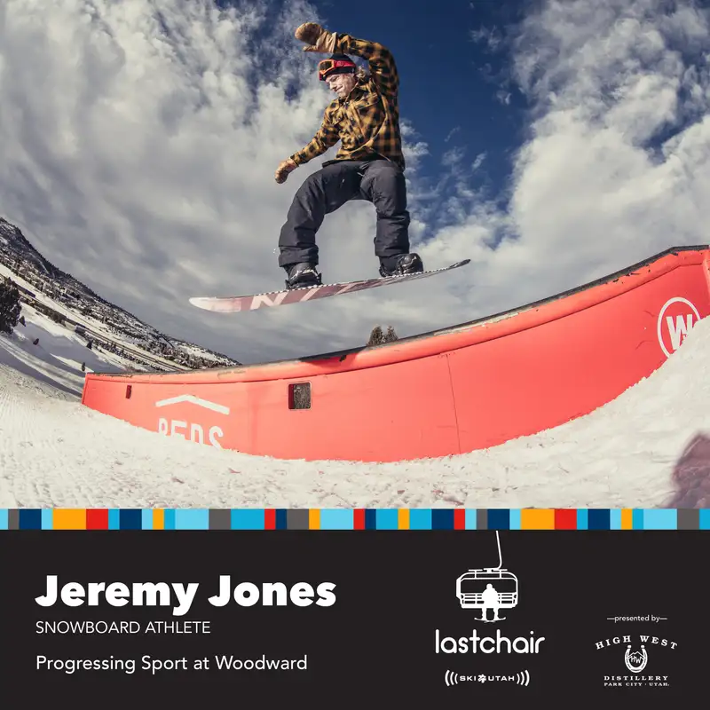 S2:Ep12 - Jeremy Jones: Progressing Sport at Woodward