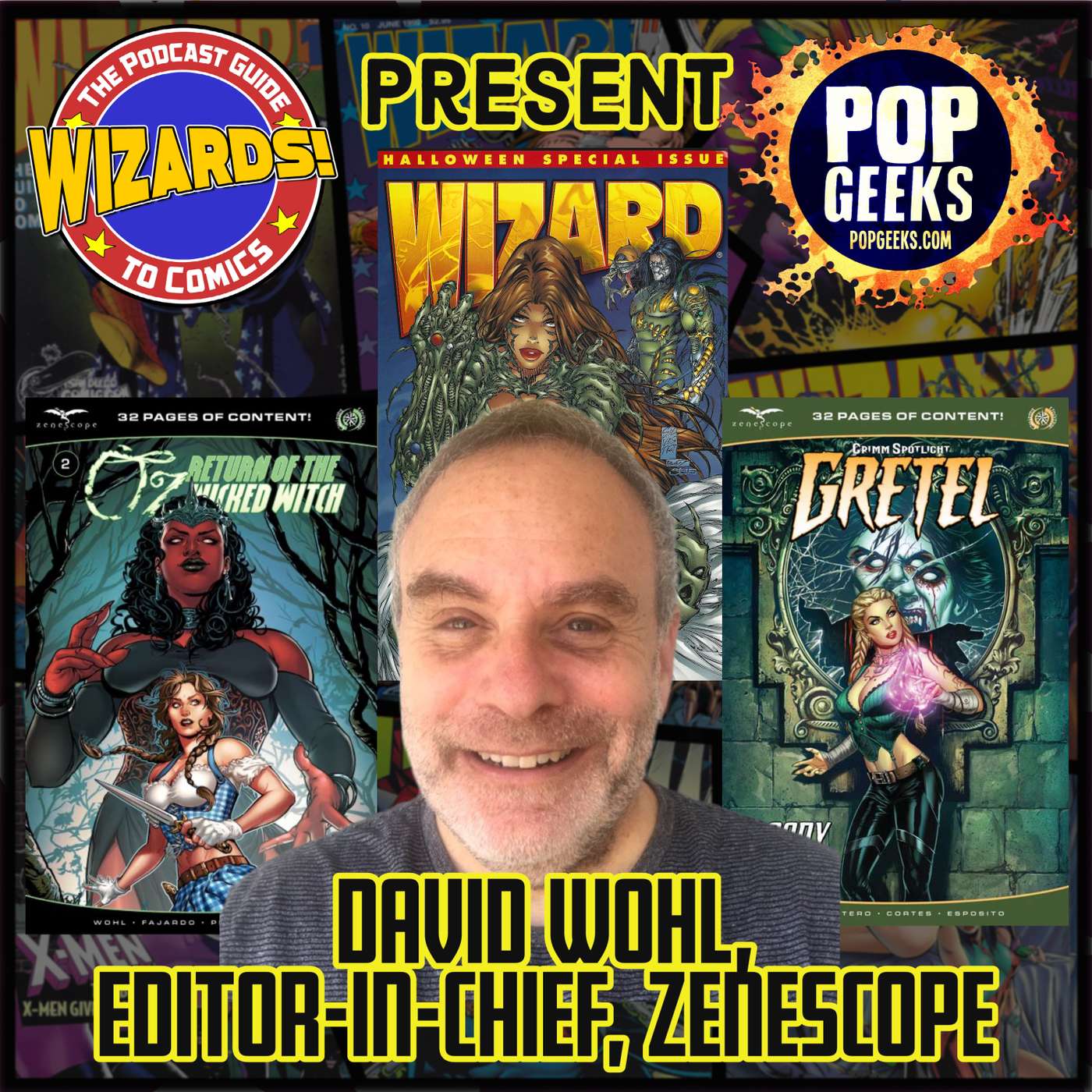 WIZARDS The Podcast Guide To Comics