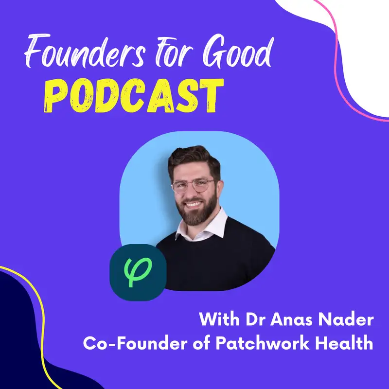 Dr Anas Nader, Patchwork Health: the NHS staffing crisis and need for flexible working 