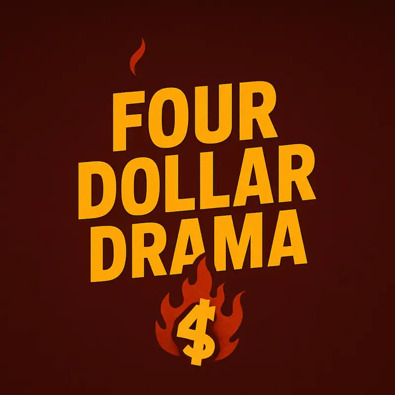 Four Dollar Drama