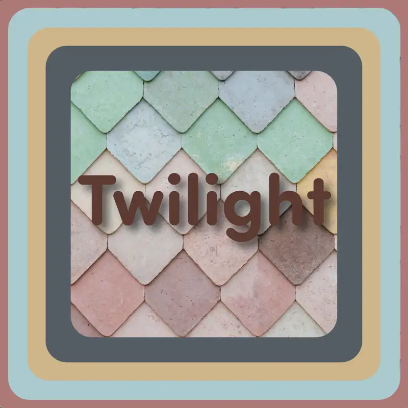 Twilight