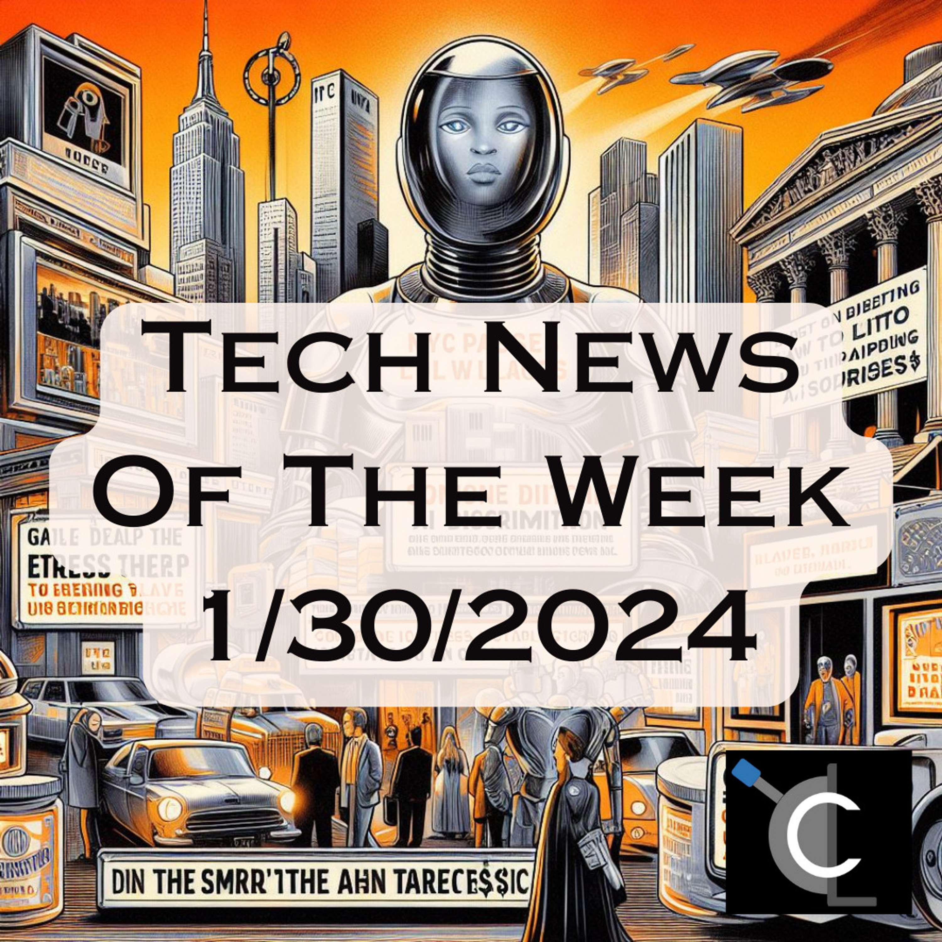 Tech News of the Week for 1/30/2024 [MTG-25]