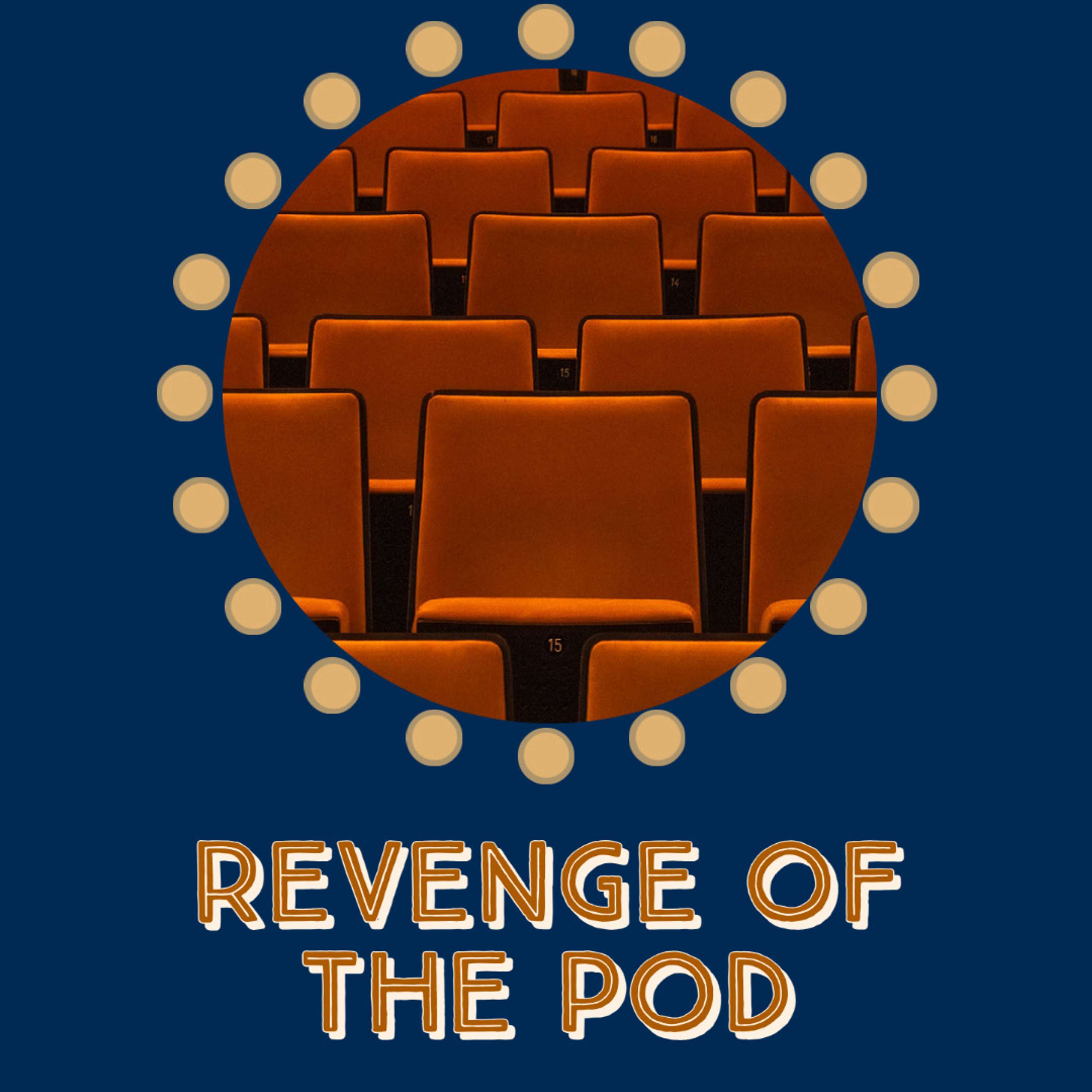 Revenge of the Pod