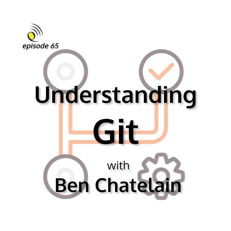 Understanding Git with Ben Chatelain