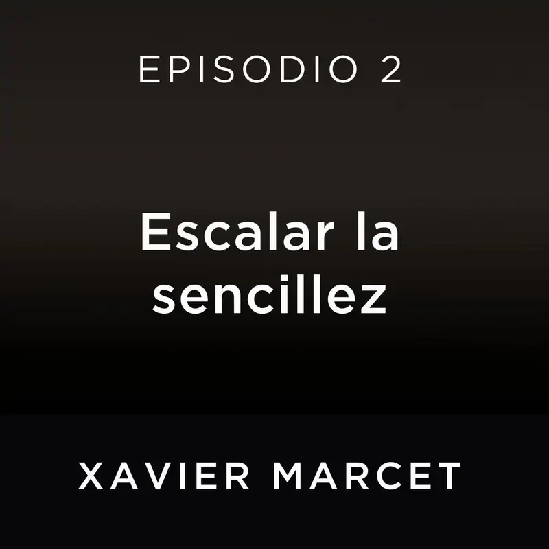 Escalar la sencillez